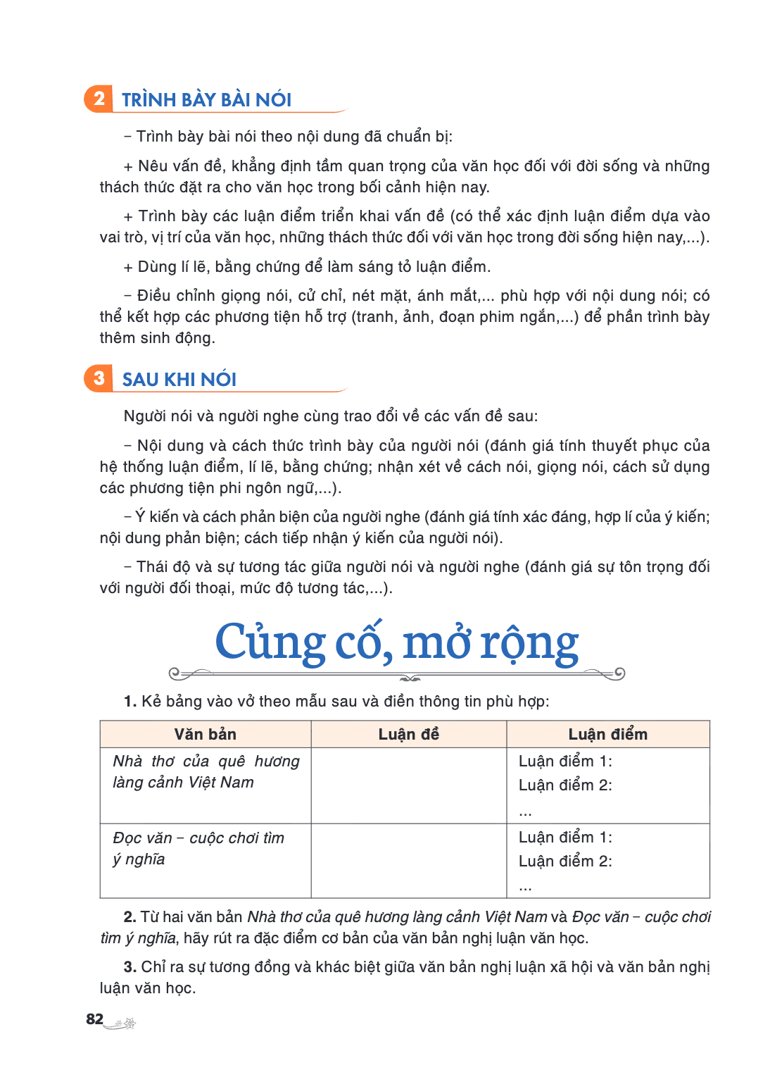 Củng cố, mở rộng 1. Kẻ bảng vào vở theo mẫu sau và điền thông tin phù hợp: Văn bản, Luận đề, Luận điểm Nhà thơ của quê hương làng cảnh Việt Nam, Luận điểm 1: Lu