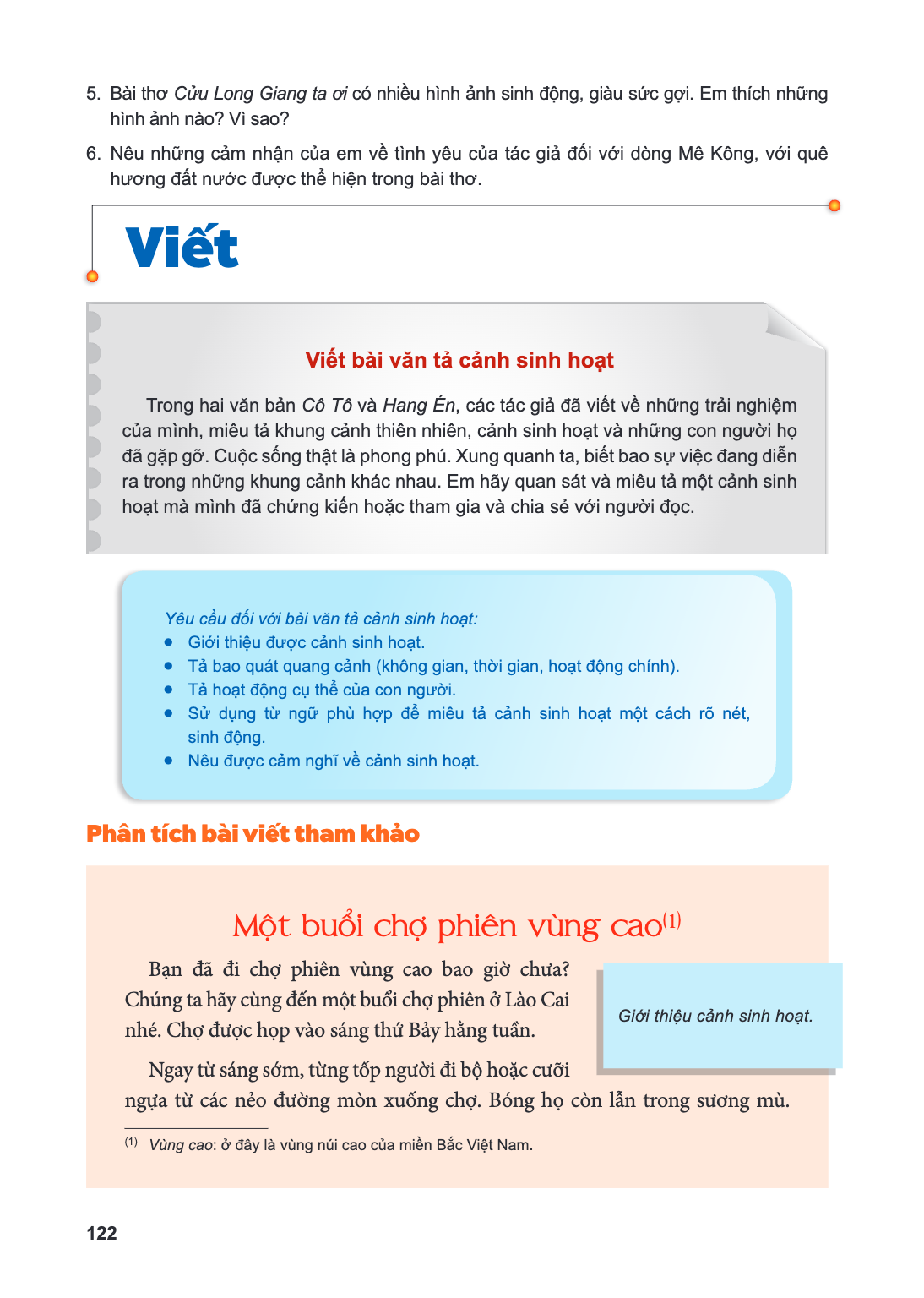 Viết Viết bài văn tả cảnh sinh hoạt Trong hai văn bản Cô Tô và Hang Én, các tác giả đã viết về những trải nghiệm của mình, miêu tả khung cảnh thiên nhiên, cảnh 