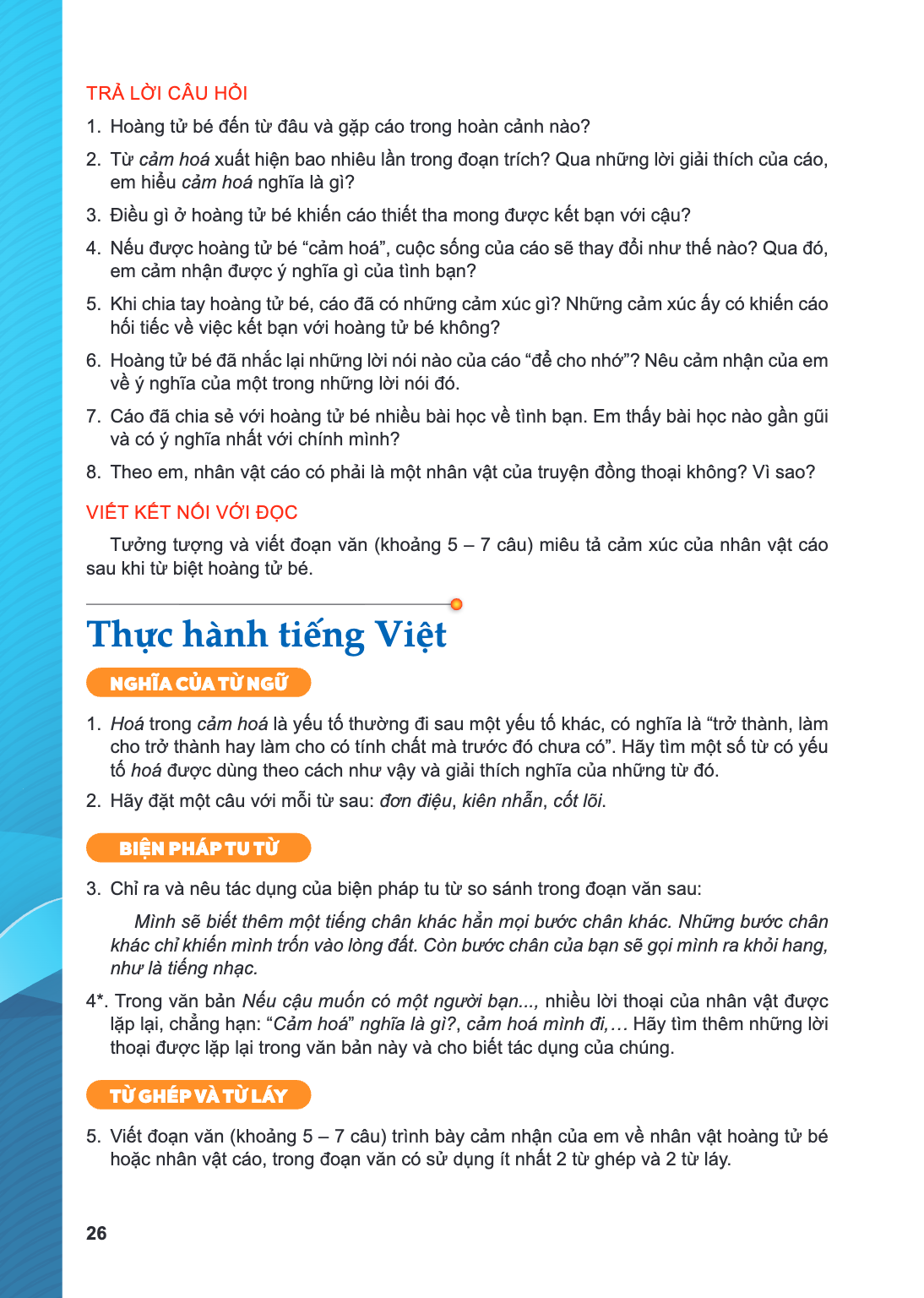 Thực hành tiếng Việt NGHĨA CỦA TỪ NGỮ Hoá trong cảm hoá là yếu tố thường đi sau một yếu tố khác, có nghĩa là “trở thành, làm cho trở thành hay làm cho có tính c