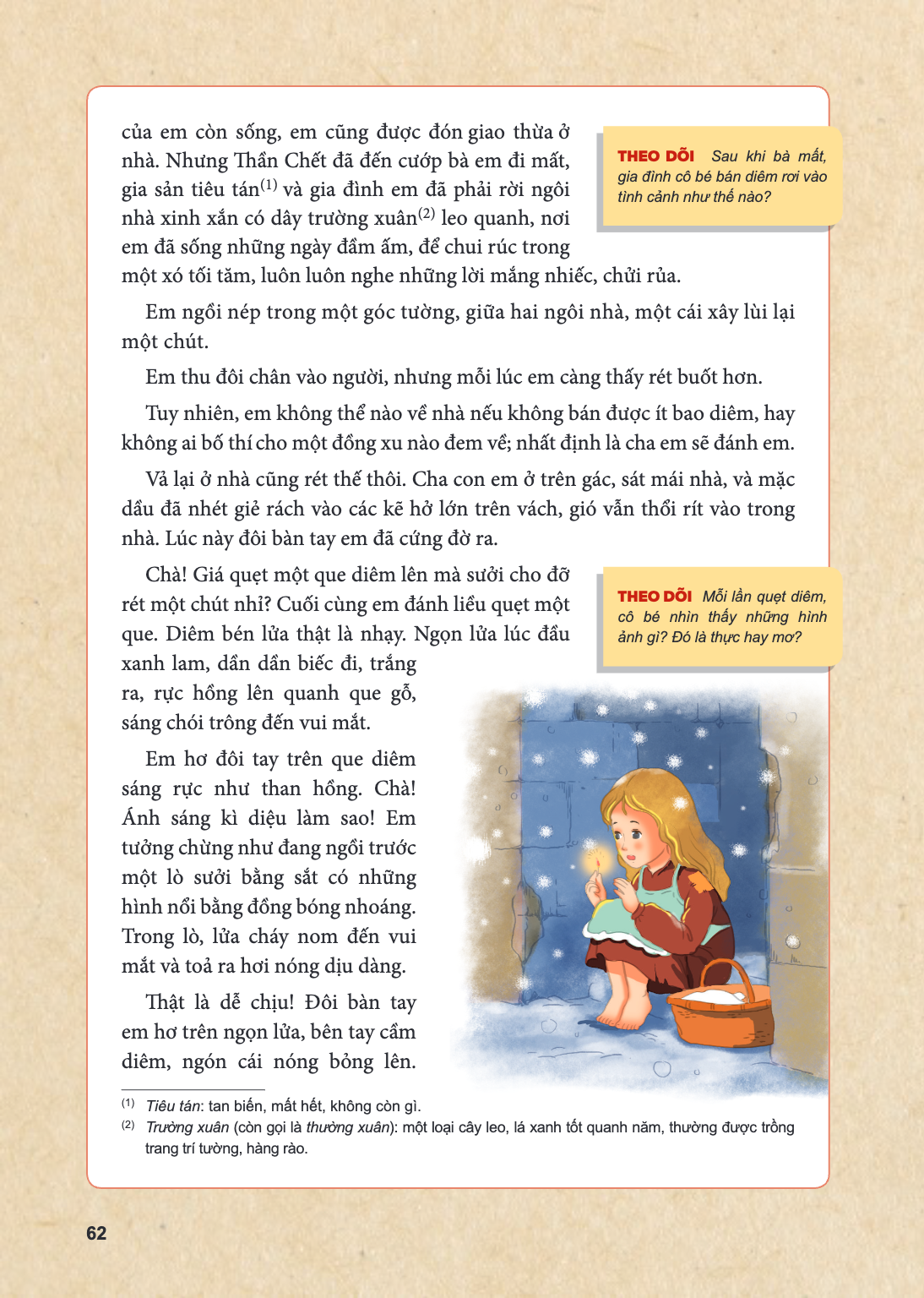 của em còn sống, em cũng được đón giao thừa ở nhà. Nhưng Thần Chết đã đến cướp bà em đi mất, gia sản tiêu tán(1) và gia đình em đã phải rời ngôi nhà xinh xắn có