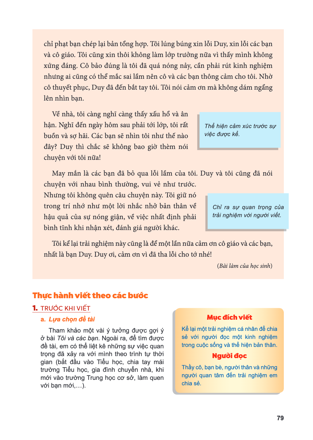 chỉ phạt bạn chép lại bản tổng hợp. Tôi lúng túng xin lỗi Duy, xin lỗi các bạn và cô giáo. Tôi cũng xin thôi không làm lớp trưởng nữa vì thấy mình không xứng đá