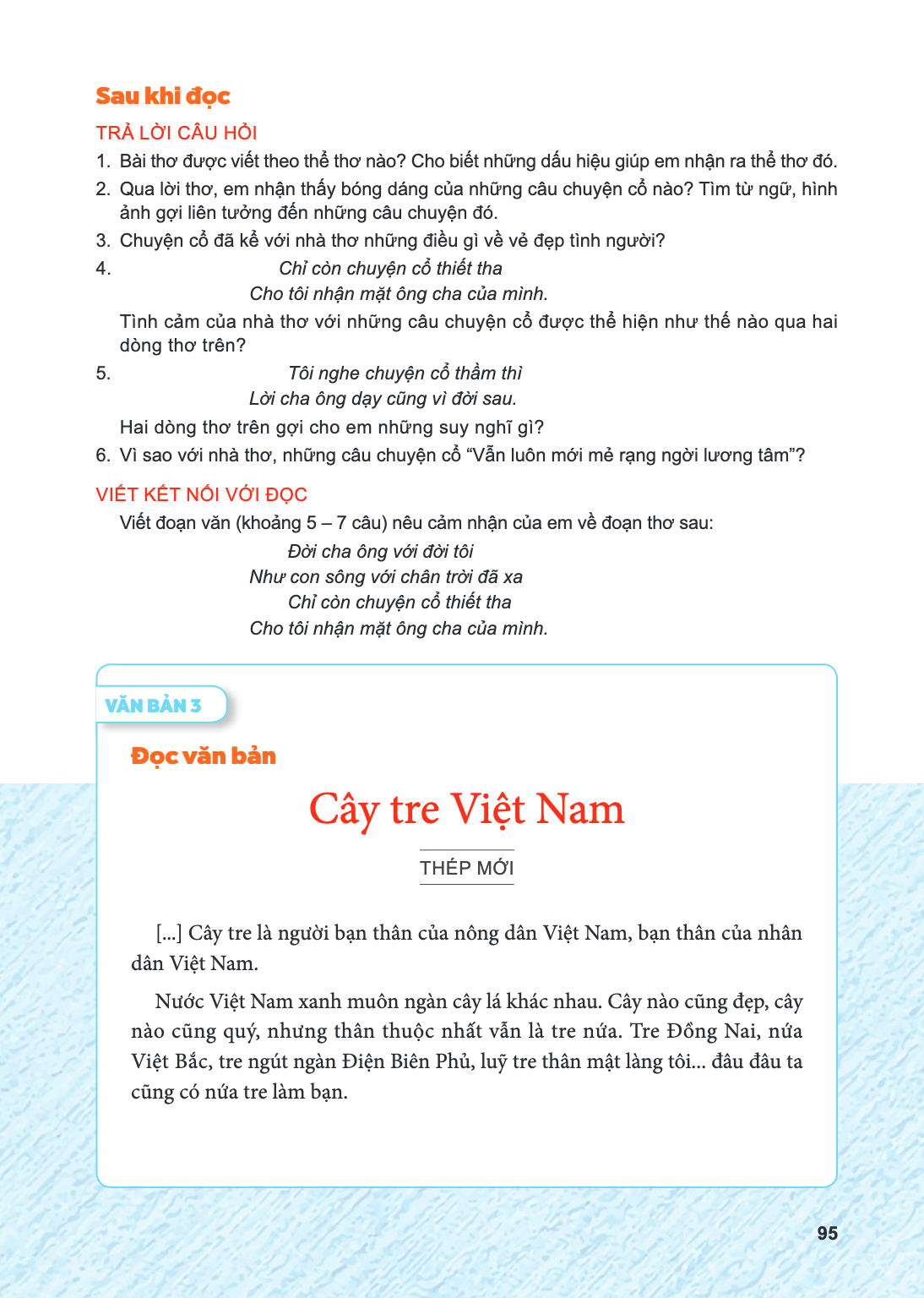 VĂN BẢN 3 Đọc văn bản Cây tre Việt Nam (Thép Mới) [...] Cây tre là người bạn thân của nông dân Việt Nam, bạn thân của nhân dân Việt Nam. Nước Việt Nam xanh muôn
