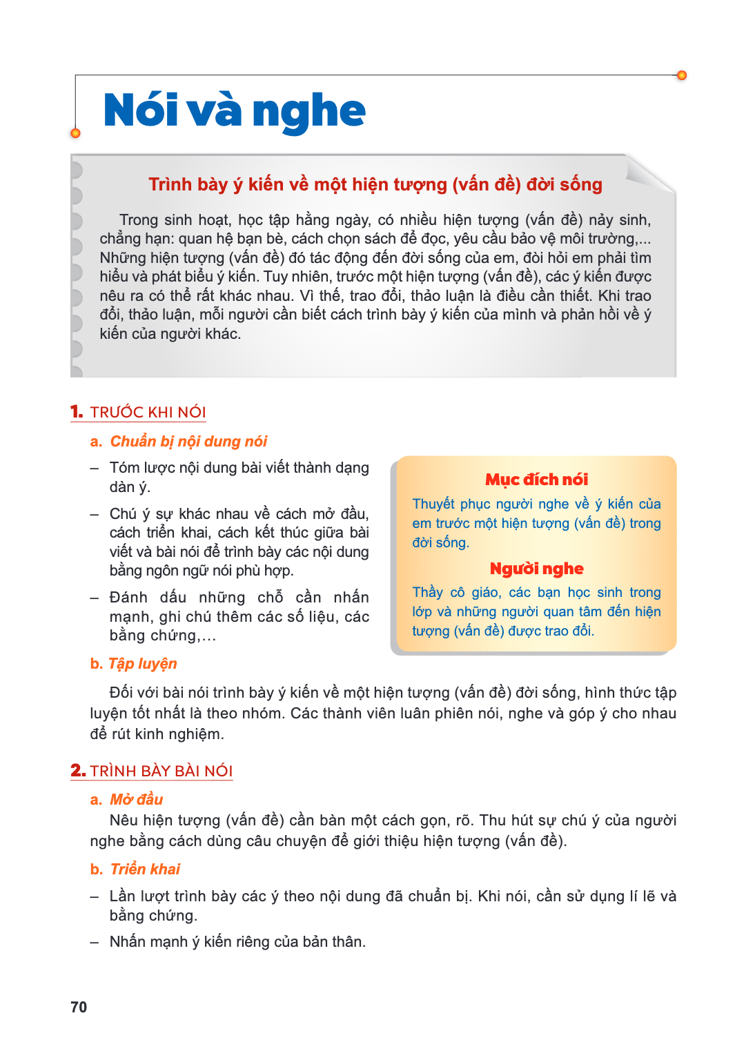 Nói và nghe Trình bày ý kiến về một hiện tượng (vấn đề) đời sống Trong sinh hoạt, học tập hằng ngày, có nhiều hiện tượng (vấn đề) nảy sinh, chẳng hạn: quan hệ b