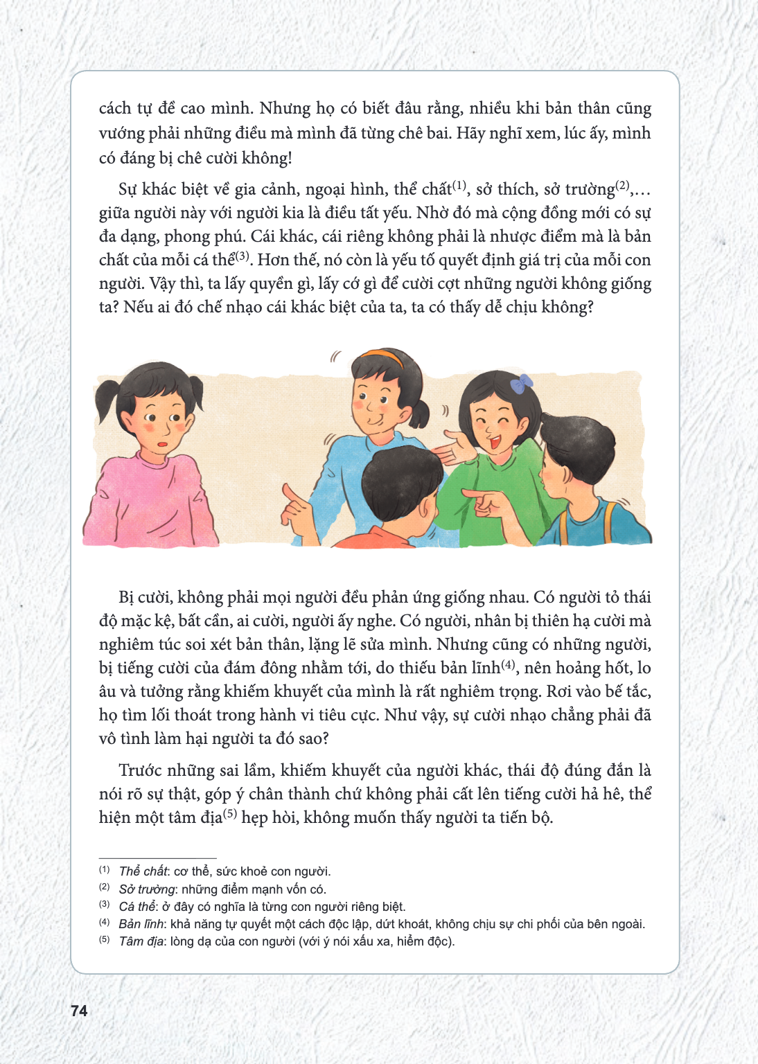 cách tự đề cao mình. Nhưng họ có biết đâu rằng, nhiều khi bản thân cũng vướng phải những điều mà mình đã từng chê bai. Hãy nghĩ xem, lúc ấy, mình có đáng bị chê