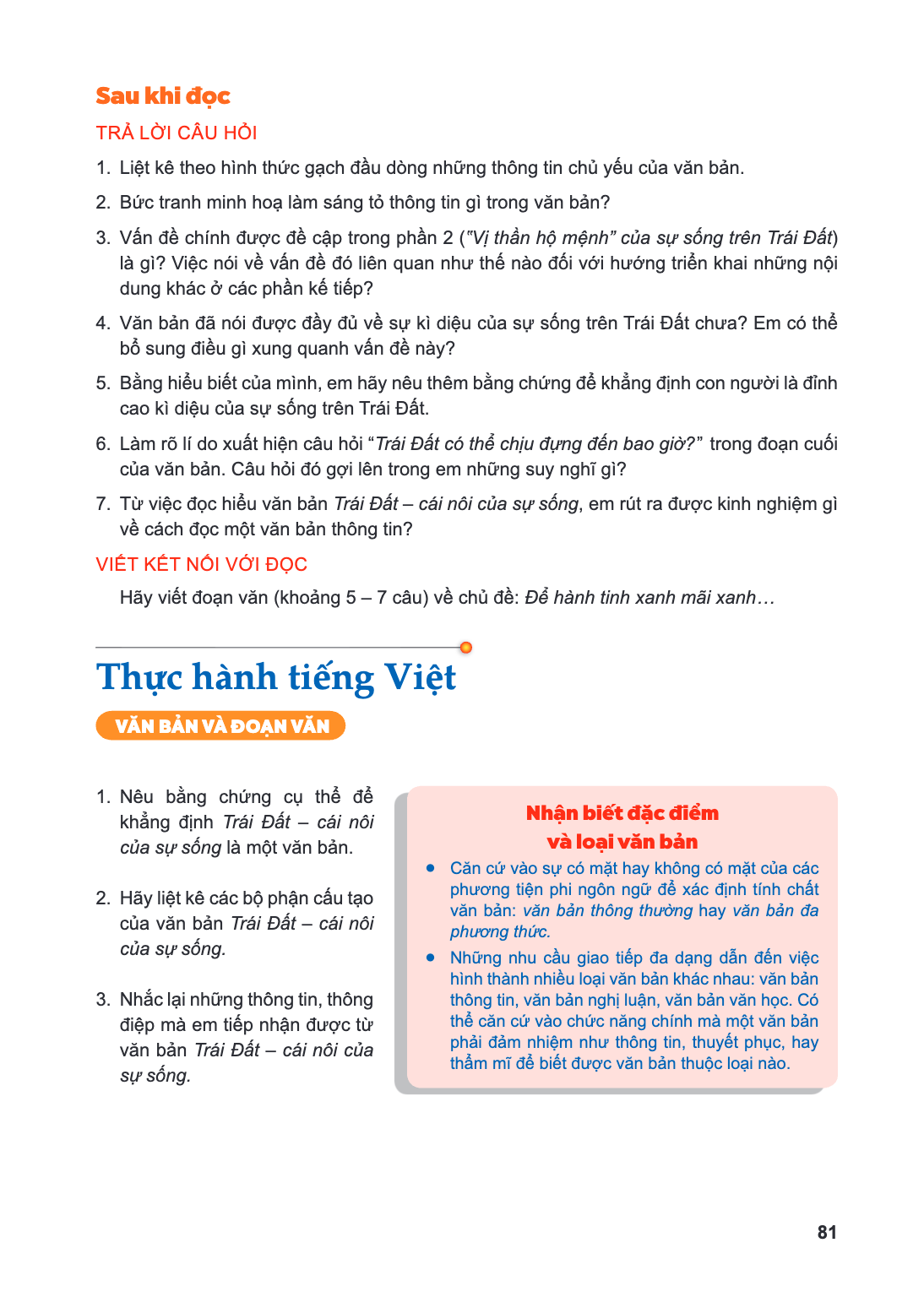 Thực hành tiếng Việt VĂN BẢN VÀ ĐOẠN VĂN Nêu bằng chứng cụ thể để khẳng định Trái Đất – cái nôi của sự sống là một văn bản. Hãy liệt kê các bộ phận cấu tạo của 