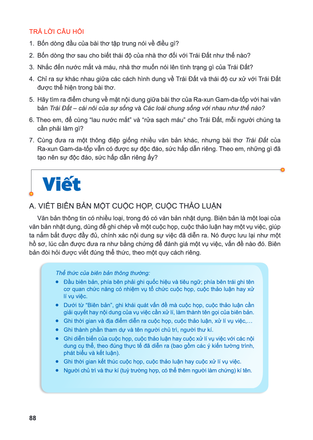 Viết A. VIẾT BIÊN BẢN MỘT CUỘC HỌP, CUỘC THẢO LUẬN Văn bản thông tin có nhiều loại, trong đó có văn bản nhật dụng. Biên bản là một loại của văn bản nhật dụng, d