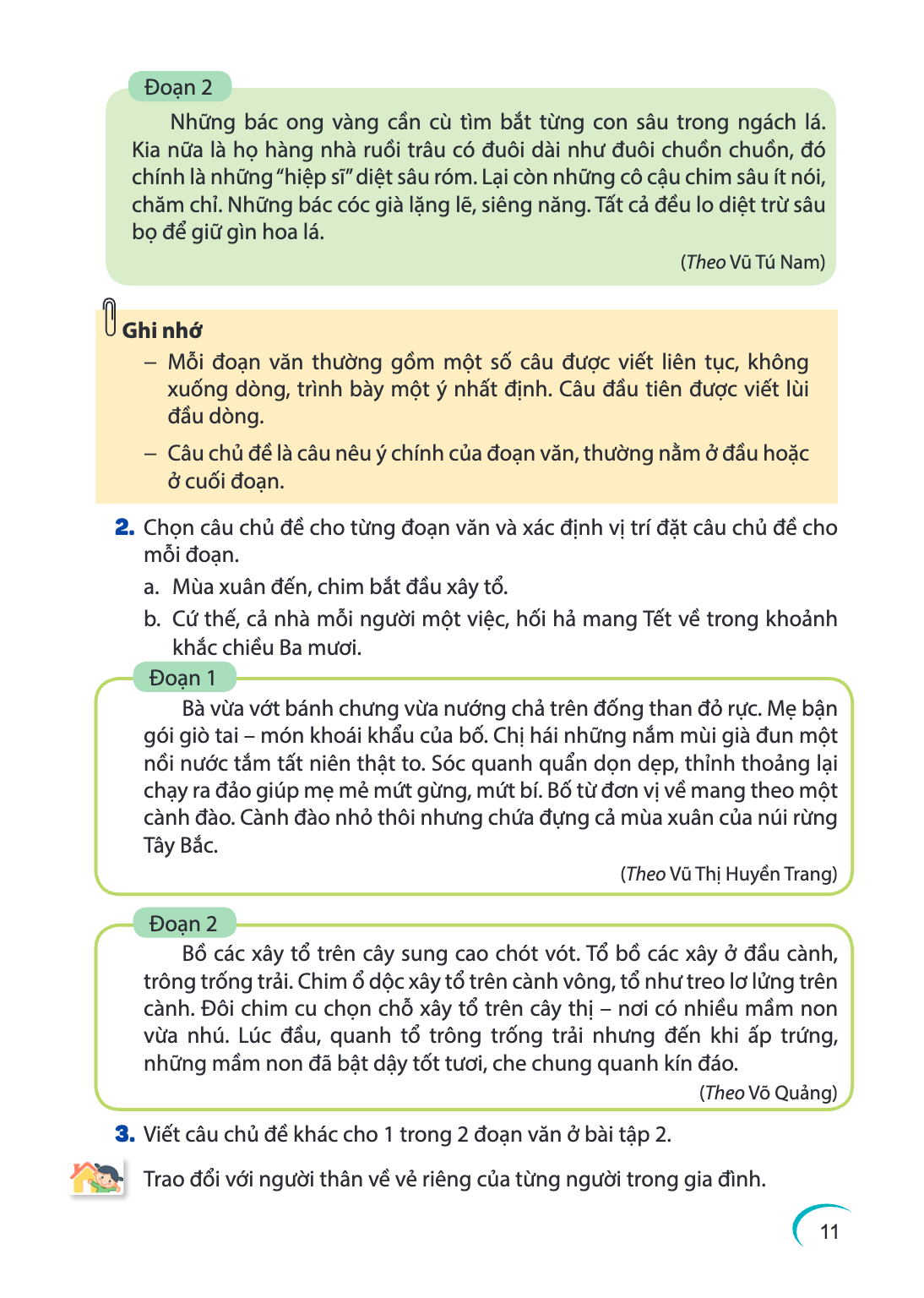 Đoạn 2 Những bác ong vàng cần cù tìm bắt từng con sâu trong ngách lá. Kia nữa là họ hàng nhà ruồi trâu có đuôi dài như đuôi chuồn chuồn, đó chính là những "hiệp