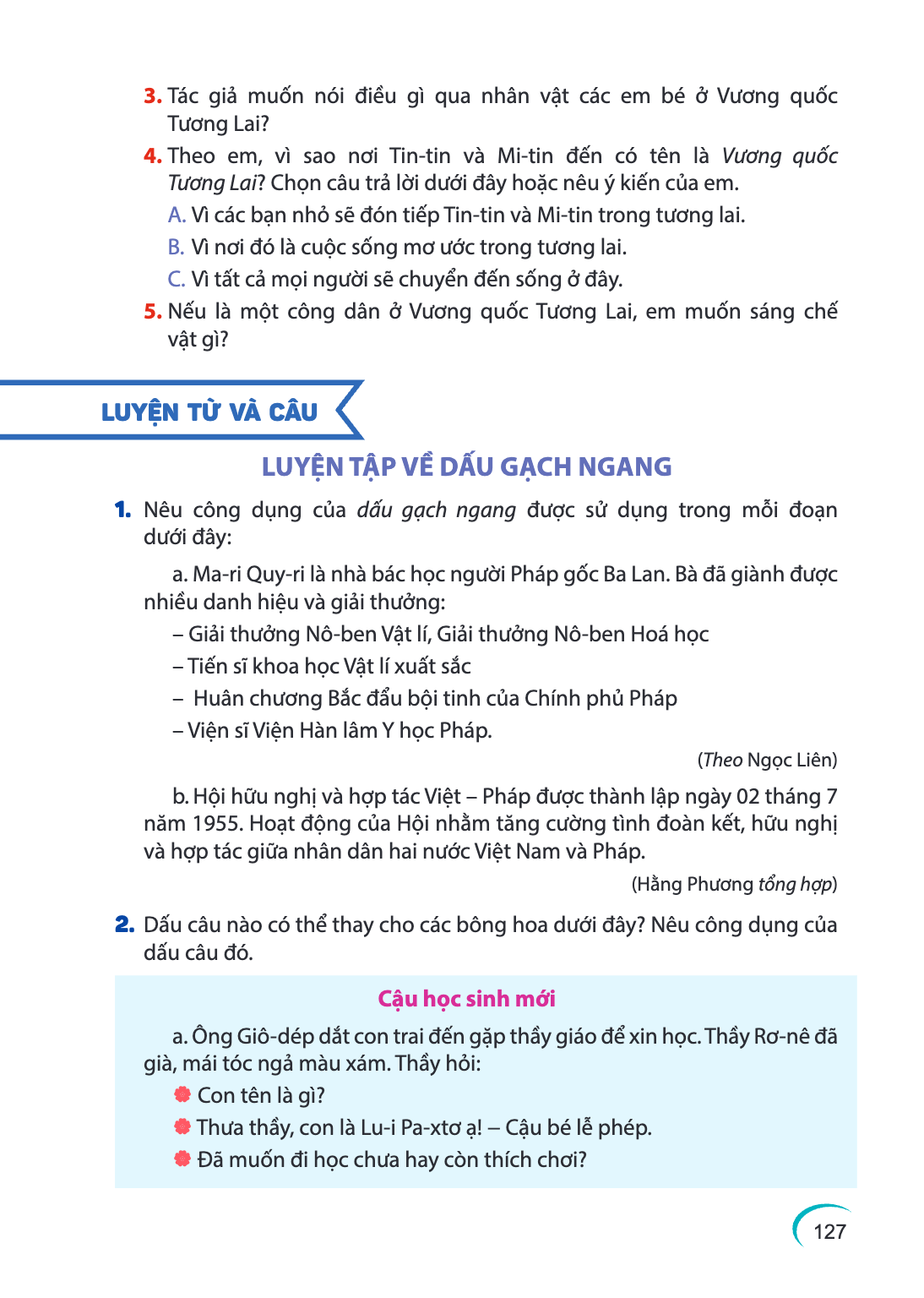 Tác giả muốn nói điều gì qua nhân vật các em bé ở Vương quốc Tương Lai? Theo em, vì sao nơi Tin-tin và Mi-tin đến có tên là Vương quốc Tương Lai? Chọn câu trả l