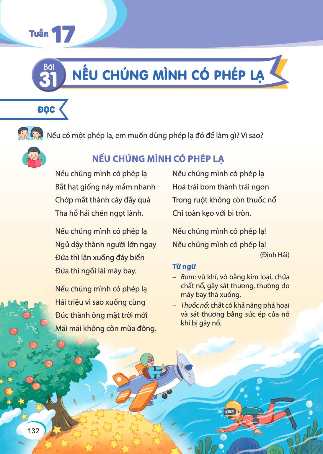 Bài 31. Bài 31 ĐỌC Nếu có một phép lạ, em muốn dùng phép lạ đó để làm gì? Vì sao? NẾU CHÚNG MÌNH CÓ PHÉP LẠ Nếu chúng mình có phép lạ Bắt hạt giống nảy mầm nhan