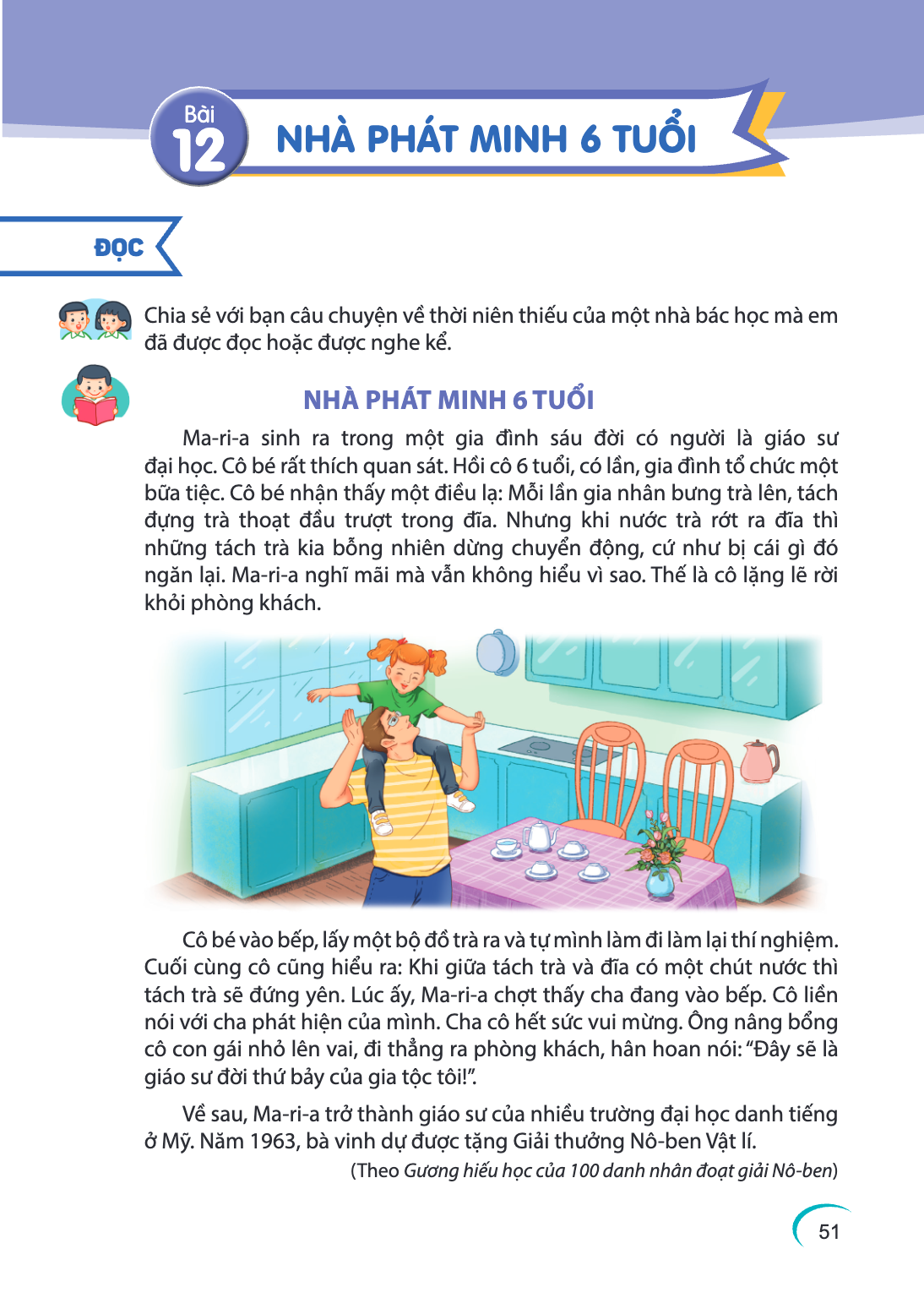 Bài 12. Bài 12 ĐỌC Chia sẻ với bạn câu chuyện về thời niên thiếu của một nhà bác học mà em đã được đọc hoặc được nghe kể. NHÀ PHÁT MINH 6 TUỔI Ma-ri-a sinh ra t