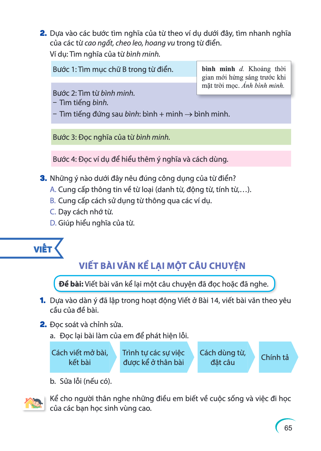 2. Dựa vào các bước tìm nghĩa của từ theo ví dụ dưới đây, tìm nhanh nghĩa của các từ cao ngất, cheo leo, hoang vu trong từ điển. Ví dụ: Tìm nghĩa của từ bình mi