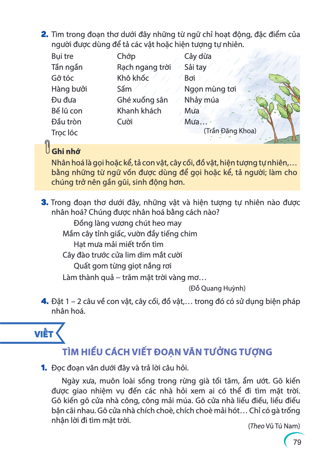 Tìm trong đoạn thơ dưới đây những từ ngữ chỉ hoạt động, đặc điểm của người được dùng để tả các vật hoặc hiện tượng tự nhiên. Bụi tre, Chóp, Cây dừa Tần ngần, Rạ