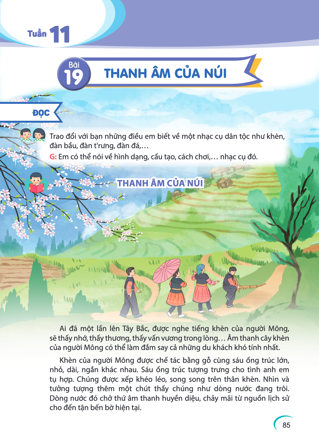 Tuần 11 Bài 19. Bài 19 ĐỌC Trao đổi với bạn những điều em biết về một nhạc cụ dân tộc như khèn, đàn bầu, đàn t'rưng, đàn đá,... G: Em có thể nói về hình dạng, c