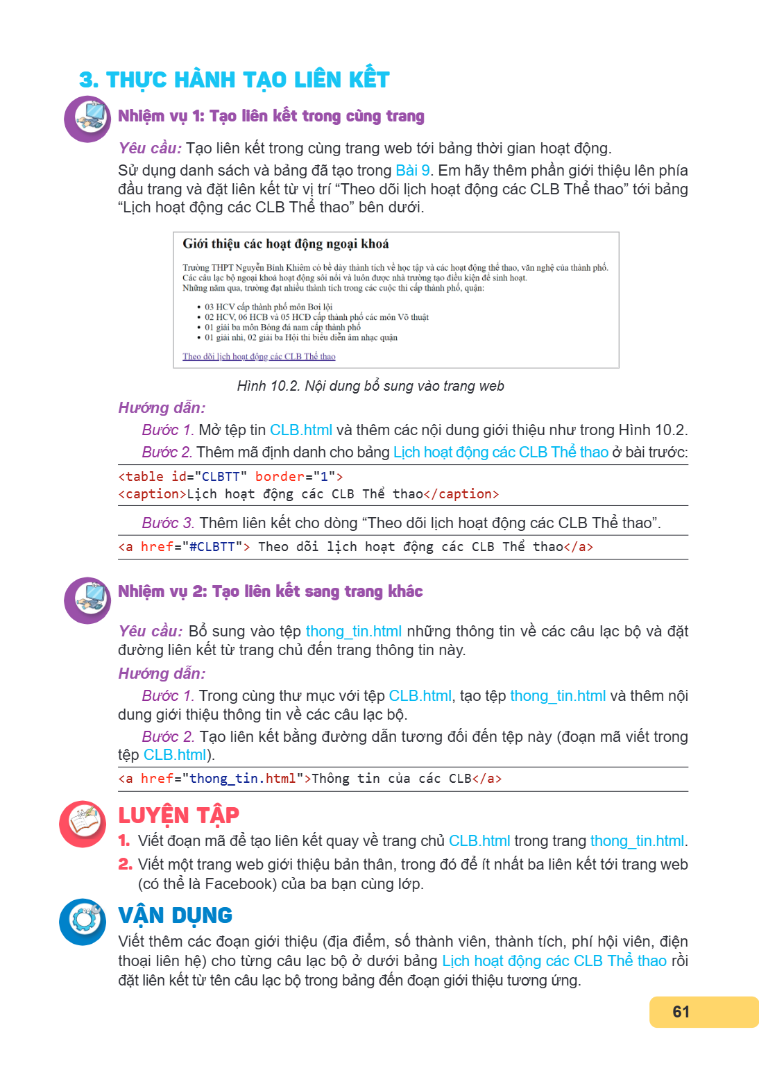 3. THỰC HÀNH TẠO LIÊN KẾT Nhiệm vụ 1: Tạo liên kết trong cùng trang Yêu cầu: Tạo liên kết trong cùng trang web tới bảng thời gian hoạt động. Sử dụng danh sách v