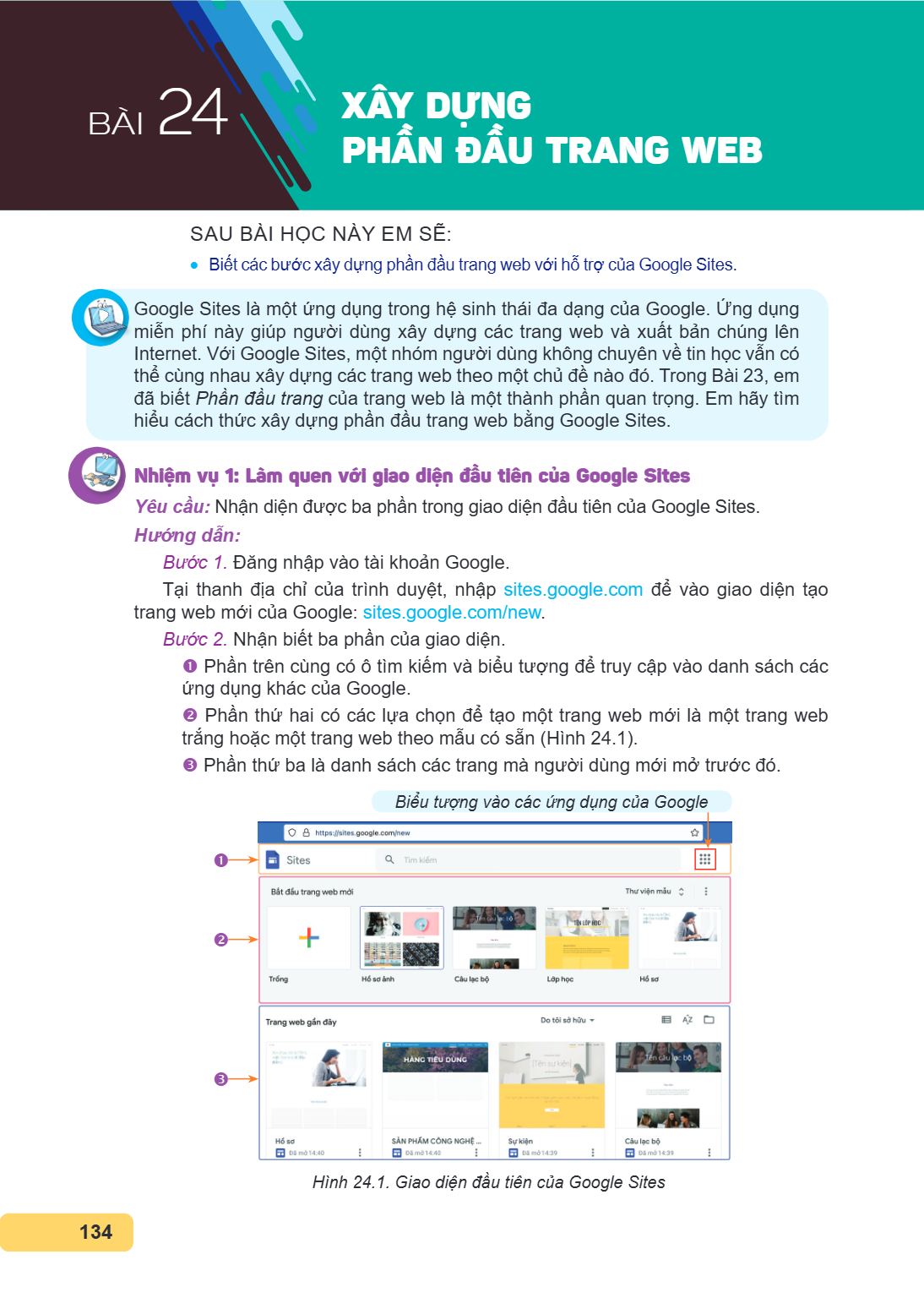 Bài 24. Xây dựng phần đầu trang web SAU BÀI HỌC NÀY EM SẼ: Biết các bước xây dựng phần đầu trang web với hỗ trợ của Google Sites. Google Sites là một ứng dụng t
