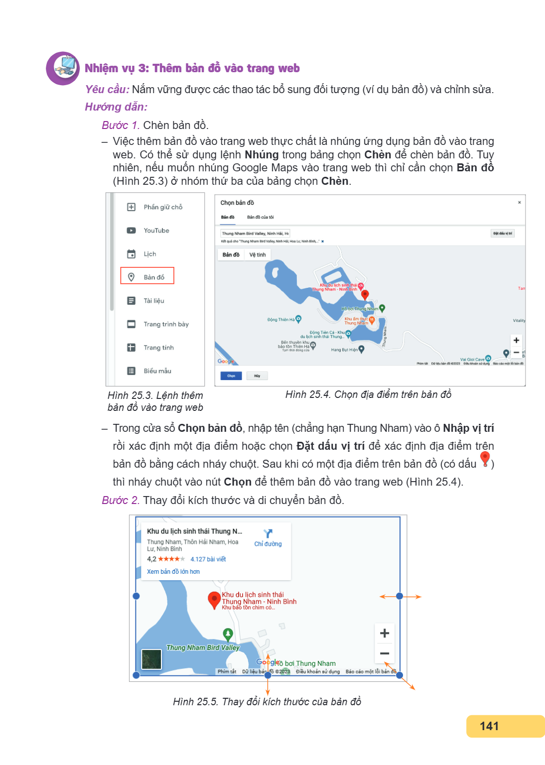 Nhiệm vụ 3: Thêm bản đồ vào trang web Yêu cầu: Nắm vững được các thao tác bổ sung đối tượng (ví dụ bản đồ) và chỉnh sửa. Hướng dẫn: Bước 1. Chèn bản đồ. - Việc 