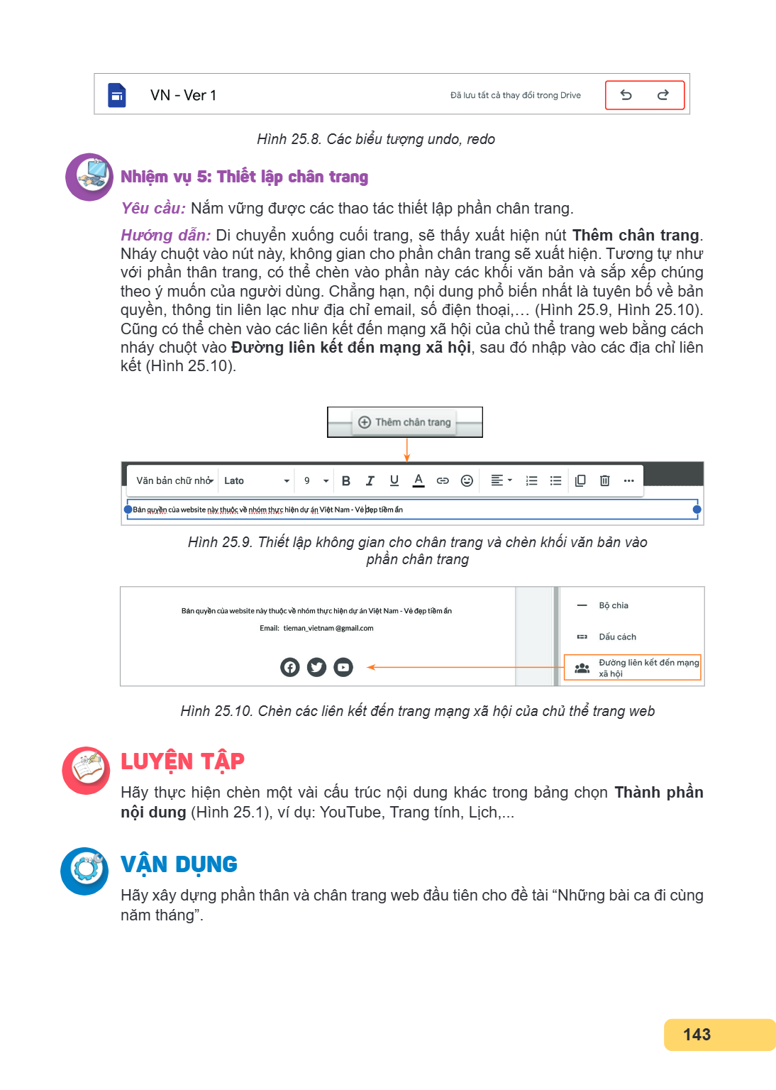 Hình 25.8. Các biểu tượng undo, redo Nhiệm vụ 5: Thiết lập chân trang Yêu cầu: Nắm vững được các thao tác thiết lập phần chân trang. Hướng dẫn: Di chuyển xuống 