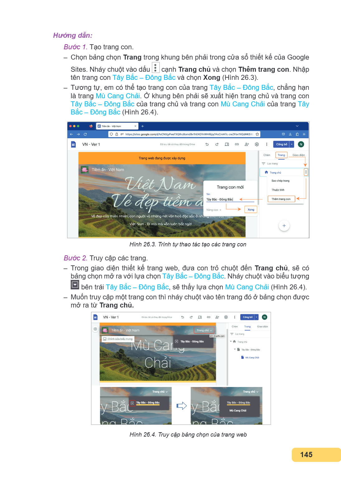 Hướng dẫn: Bước 1. Tạo trang con. - Chọn bảng chọn Trang trong khung bên phải trong cửa sổ thiết kế của Google Sites. Nháy chuột vào dấu cạnh Trang chủ và chọn 