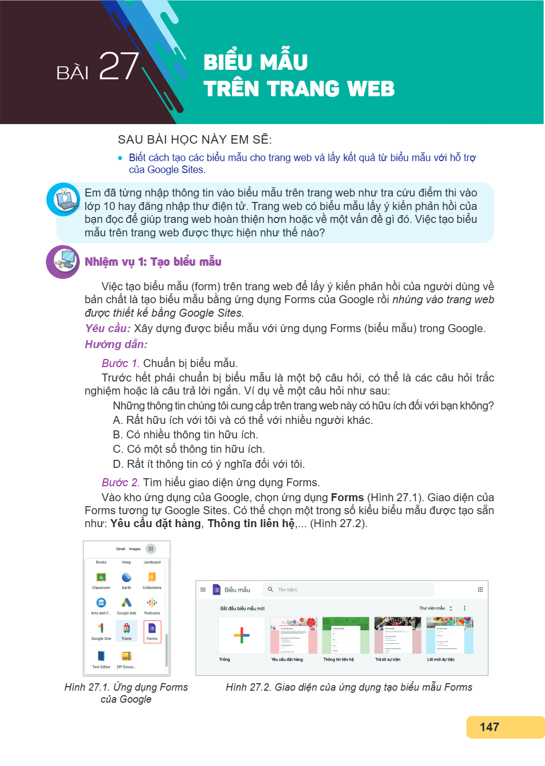 Bài 27. Biểu mẫu trên trang web SAU BÀI HỌC NÀY EM SẼ: Biết cách tạo các biểu mẫu cho trang web và lấy kết quả từ biểu mẫu với hỗ trợ của Google Sites. Em đã từ