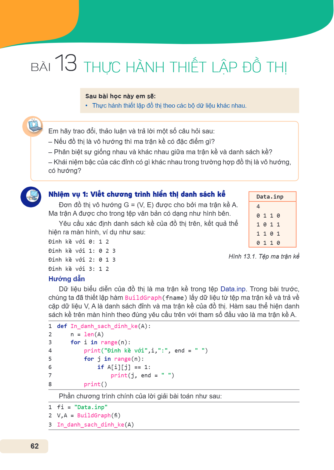 Thực hành thiết lập đồ thị Sau bài học này em sẽ: Thực hành thiết lập đồ thị theo các bộ dữ liệu khác nhau. Em hãy trao đổi, thảo luận và trả lời một số câu hỏi