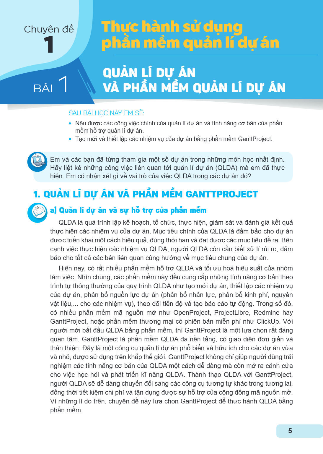 Bài 1. Quản lí dự án và phần mềm quản lí dự án BÀI 1. QUẢN LÍ DỰ ÁN VÀ PHẦN MỀM QUẢN LÍ DỰ ÁN SAU BÀI HỌC NÀY EM SẼ: Nêu được các công việc chính của quản lí dự