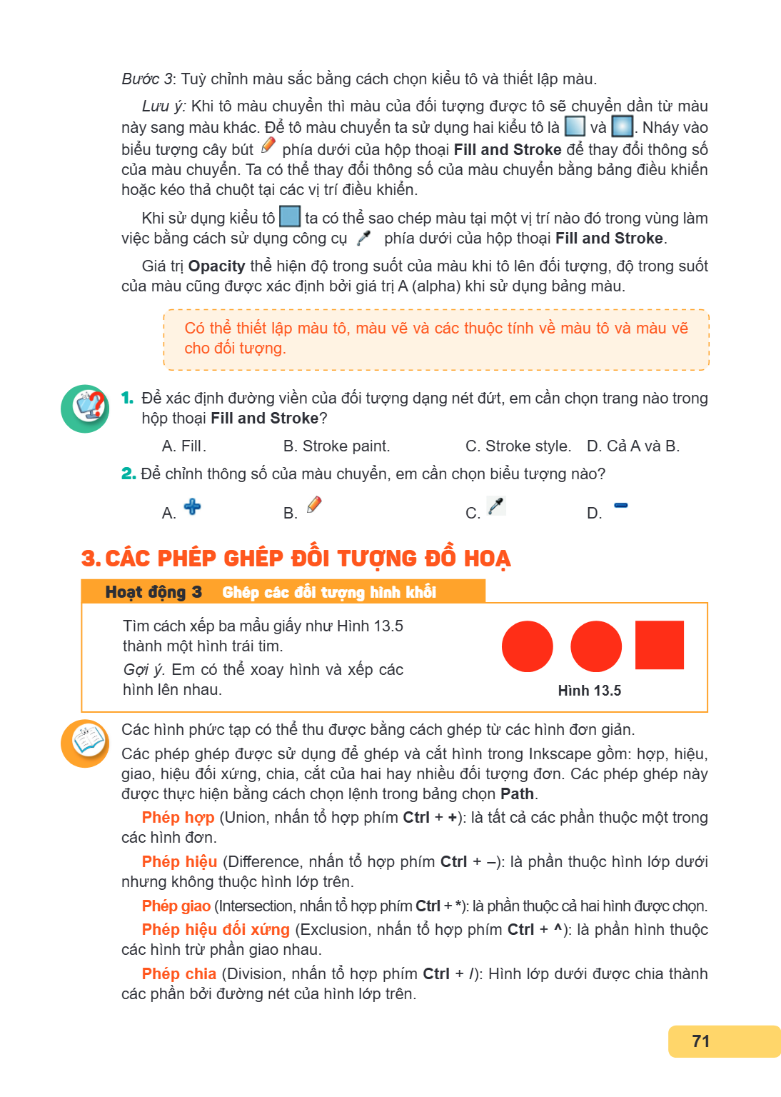 Bước 3: Tuỳ chỉnh màu sắc bằng cách chọn kiểu tô và thiết lập màu. Lưu ý: Khi tô màu chuyển thì màu của đối tượng được tô sẽ chuyển dần từ màu này sang màu khác