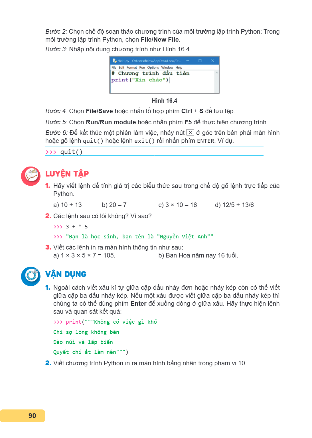 Bước 2: Chọn chế độ soạn thảo chương trình của môi trường lập trình Python: Trong môi trường lập trình Python, chọn File/New File. Bước 3: Nhập nội dung chương 