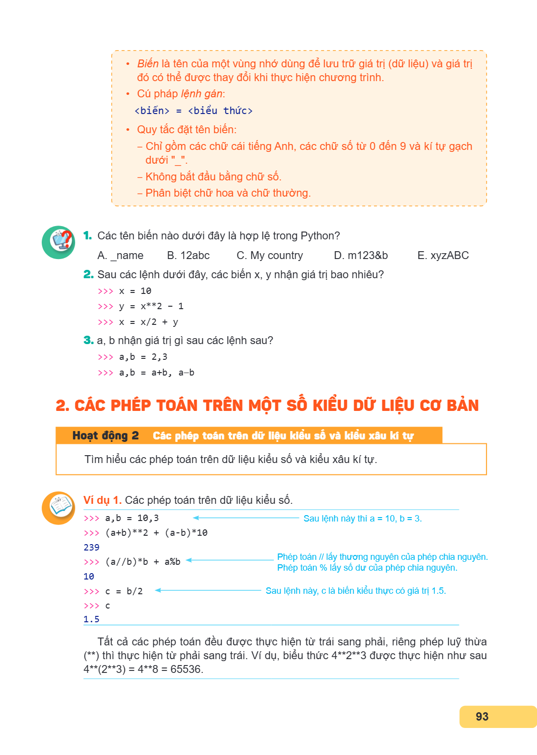 Biến là tên của một vùng nhớ dùng để lưu trữ giá trị (dữ liệu) và giá trị đó có thể được thay đổi khi thực hiện chương trình. Cú pháp lệnh gán: <biến> = <biểu t