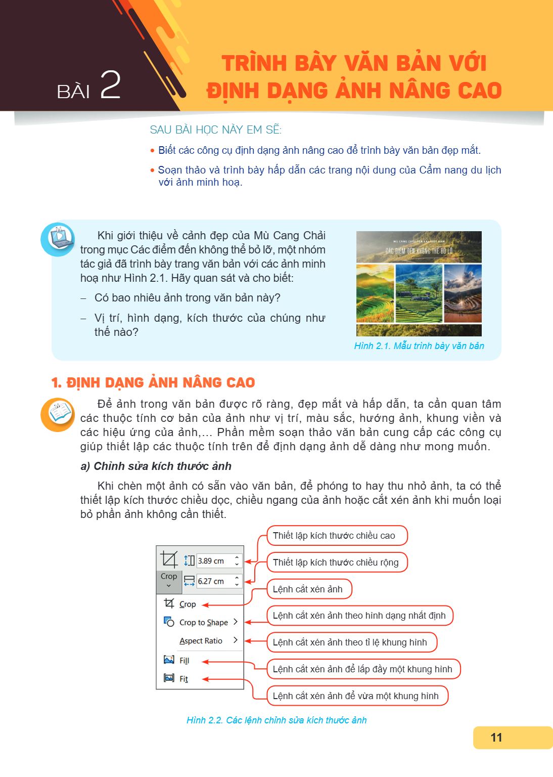 Bài 2. Trình bày văn bản với định dạng ảnh nâng cao SAU BÀI HỌC NÀY EM SẼ: Biết các công cụ định dạng ảnh nâng cao để trình bày văn bản đẹp mắt. Soạn thảo và tr