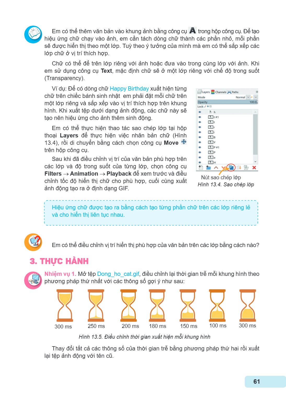 em có thể thêm văn bản vào khung ảnh bằng công cụ trong hộp công cụ. Để tạo hiệu ứng chữ chạy vào ảnh, em cần tách dòng chữ thành các phần nhỏ, mỗi phần sẽ được