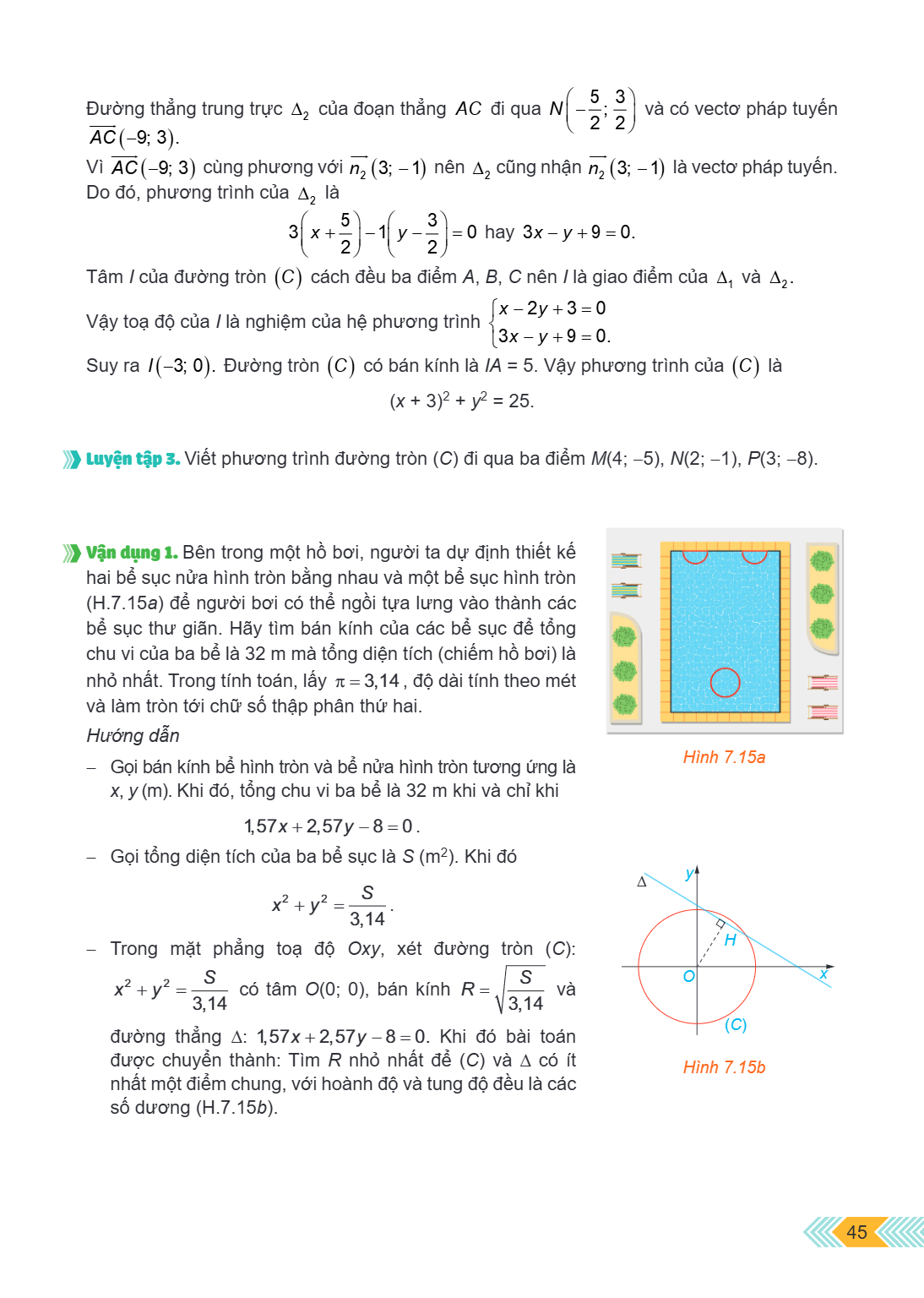 Đường thẳng trung trực $\Delta_2$ của đoạn thẳng $AC$ đi qua $N\left(-\frac{5}{2}; \frac{3}{2}\right)$ và có vector pháp tuyến $\overrightarrow{AC}(-9; 3)$. Vì 