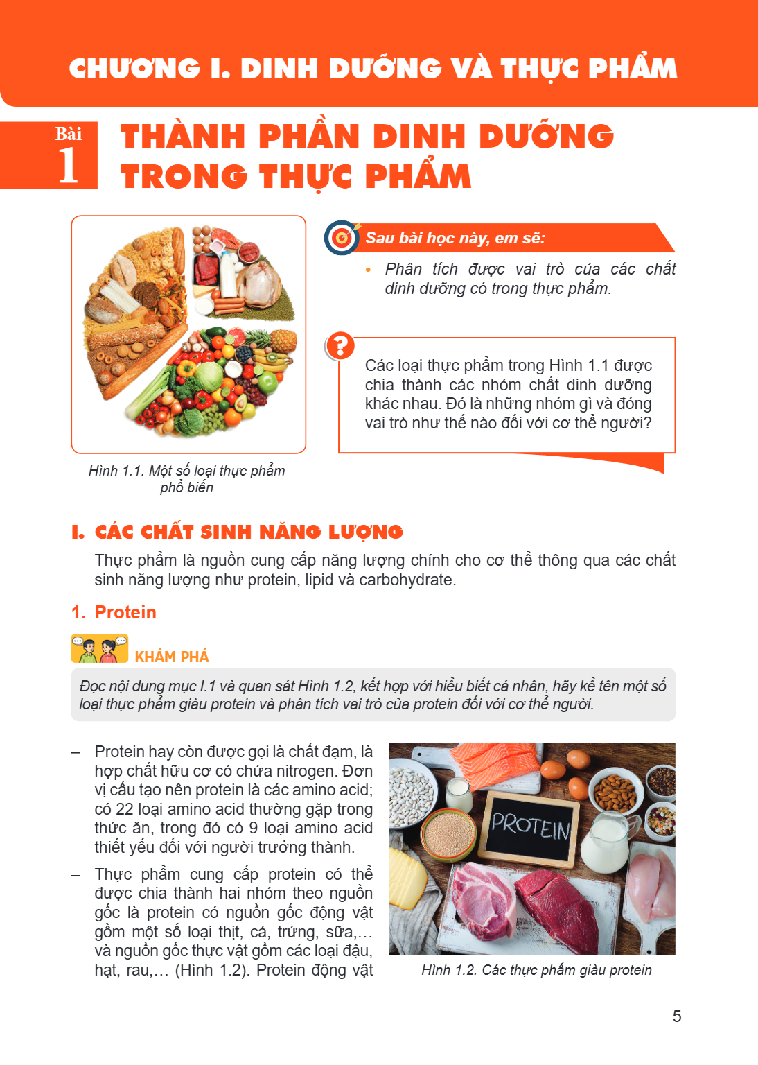 Chương I. DINH DƯỠNG VÀ THỰC PHẨM Bài 1. Thành phần dinh dưỡng trong thực phẩm Hình 1.1. Một số loại thực phẩm phổ biến Sau bài học này, em sẽ: Phân tích được v