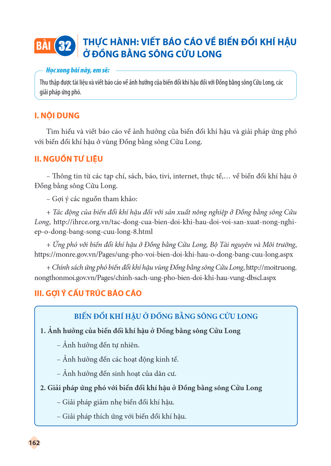 Thực hành: Viết báo cáo về biến đổi khí hậu ở Đồng bằng sông Cửu Long Học xong bài này, em sẽ: Thu thập được tài liệu và viết báo cáo về ảnh hưởng của biến đổi 