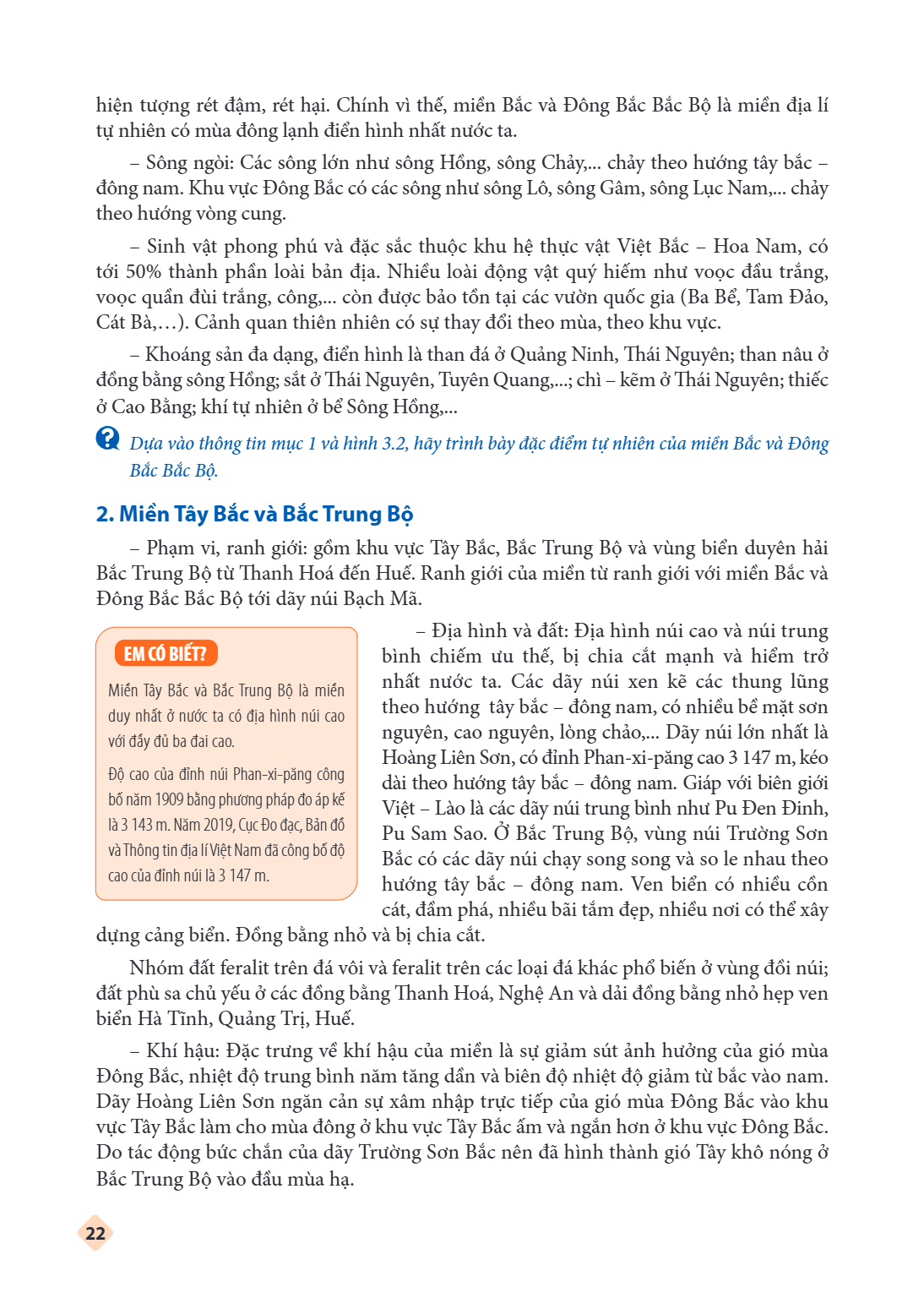 hiện tượng rét đậm, rét hại. Chính vì thế, miền Bắc và Đông Bắc Bắc Bộ là miền địa lí tự nhiên có mùa đông lạnh điển hình nhất nước ta. - Sông ngòi: Các sông lớ