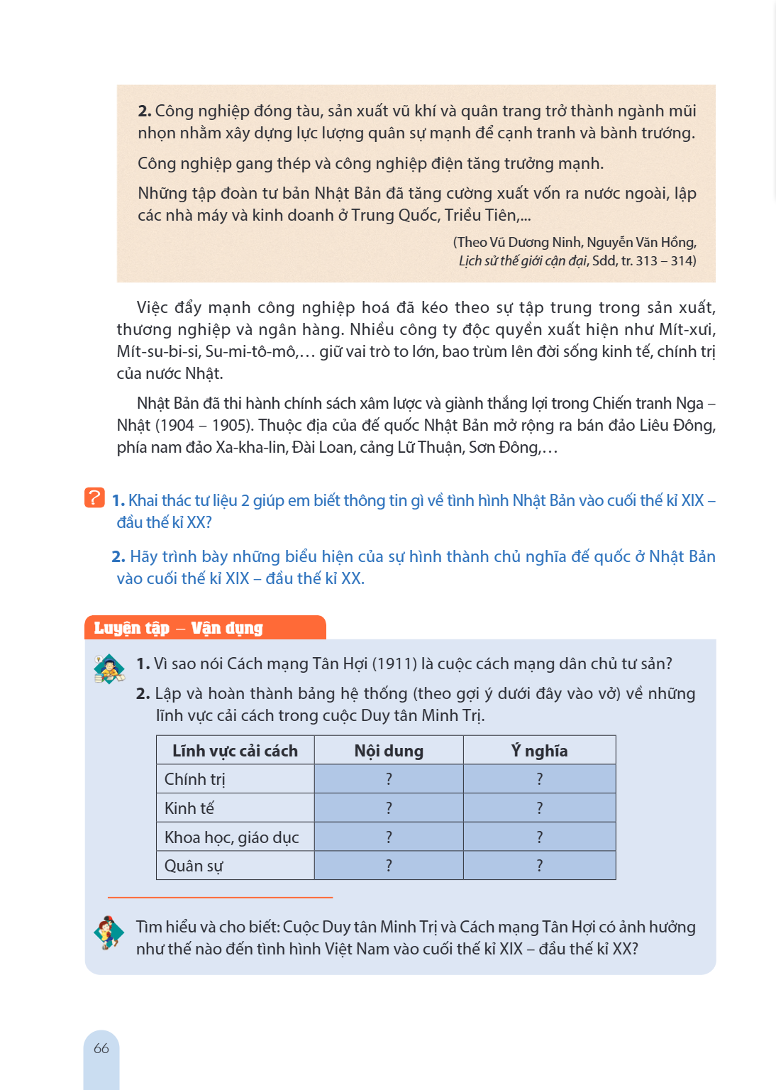 2. Công nghiệp đóng tàu, sản xuất vũ khí và quân trang trở thành ngành mũi nhọn nhằm xây dựng lực lượng quân sự mạnh để cạnh tranh và bành trướng. Công nghiệp g