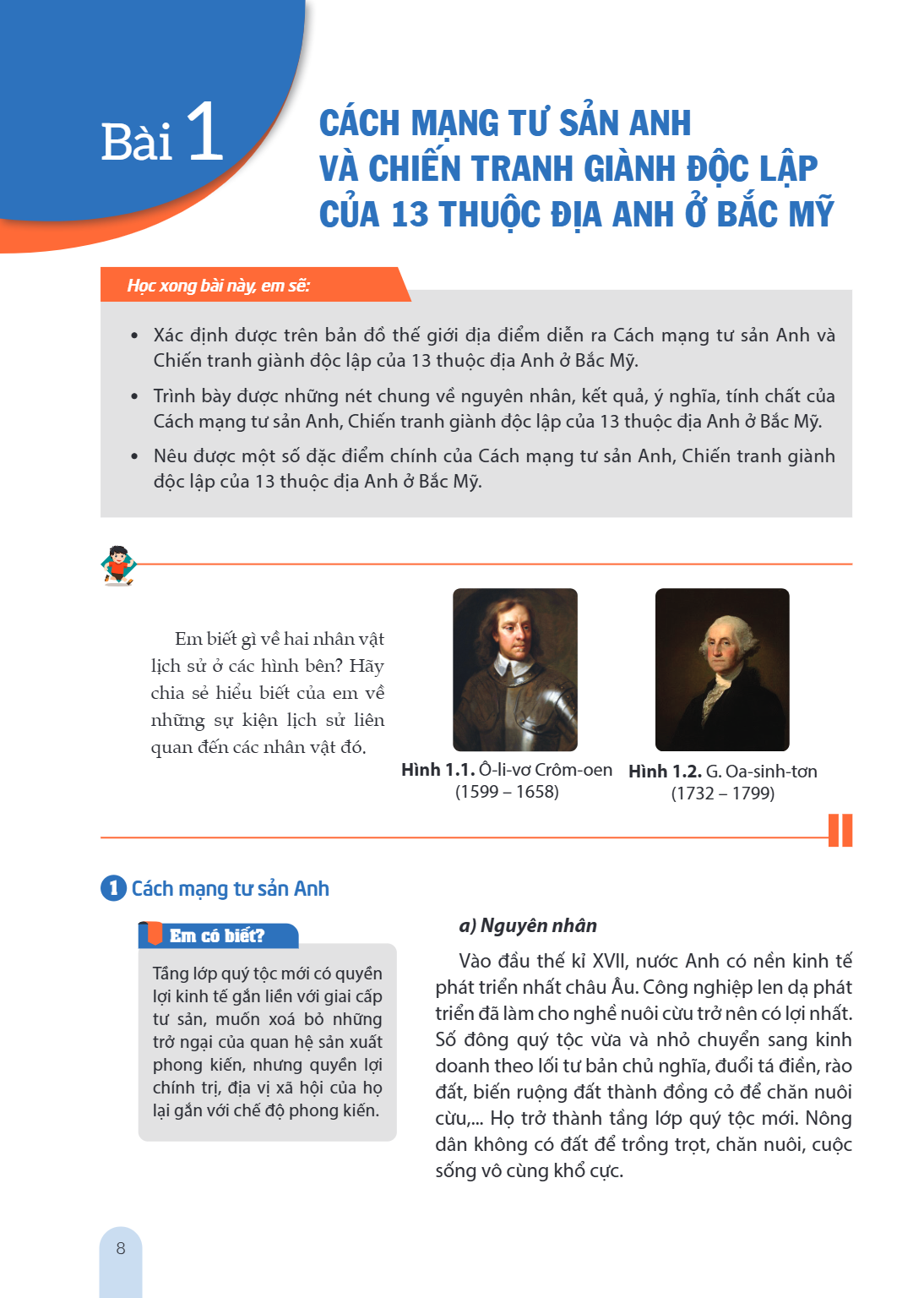 1 CÁCH MẠNG TƯ SẢN ANH Bài Xác định được trên bản đồ thế giới địa điểm diễn ra các Chiến tranh giành độc lập của 13 thuộc địa Anh ở Bắc Mỹ. Học xong bài này, em