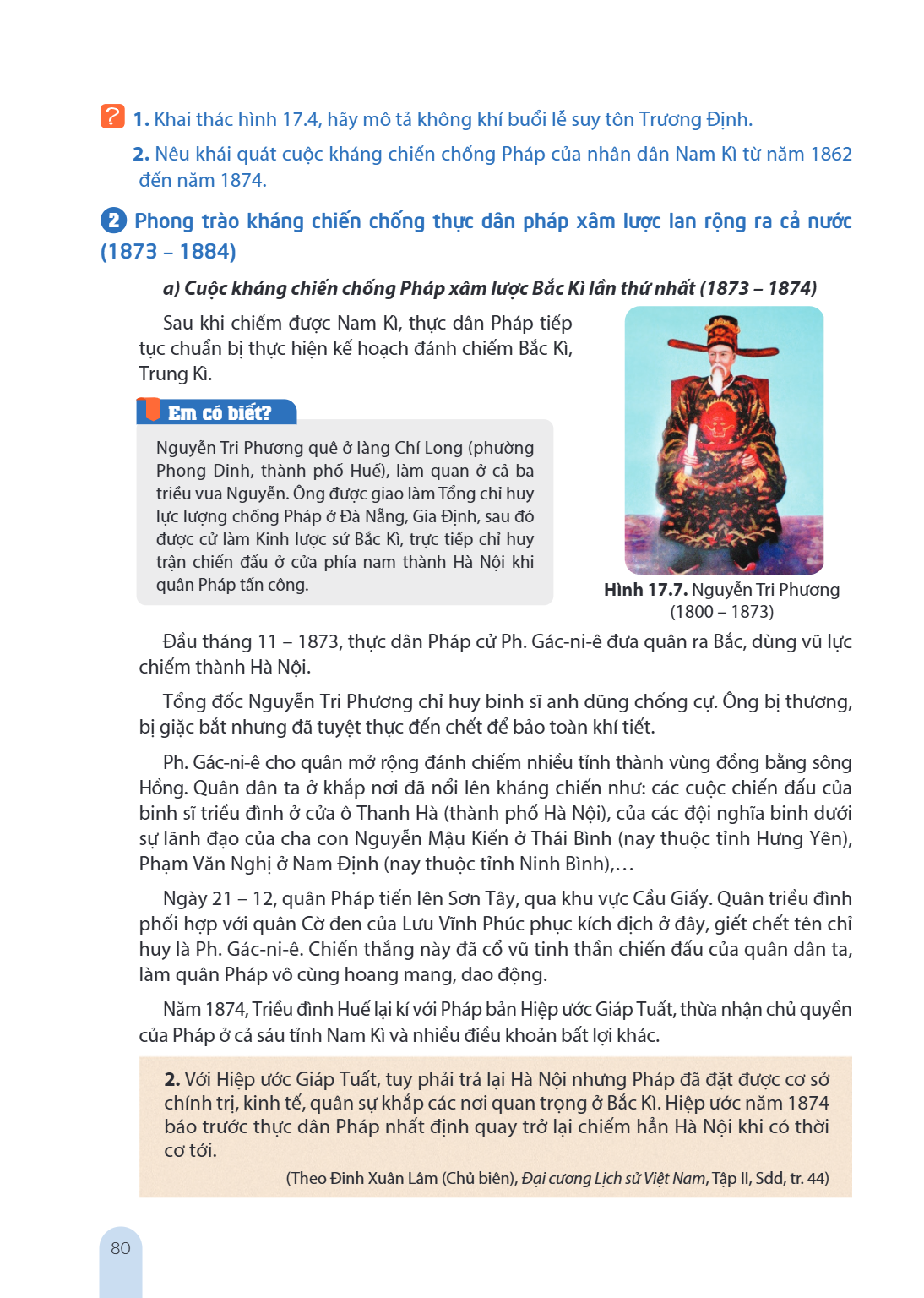 Khai thác hình 17.4, hãy mô tả không khí buổi lễ suy tôn Trương Định. Nêu khái quát cuộc kháng chiến chống Pháp của nhân dân Nam Kì từ năm 1862 đến năm 1874. 2 