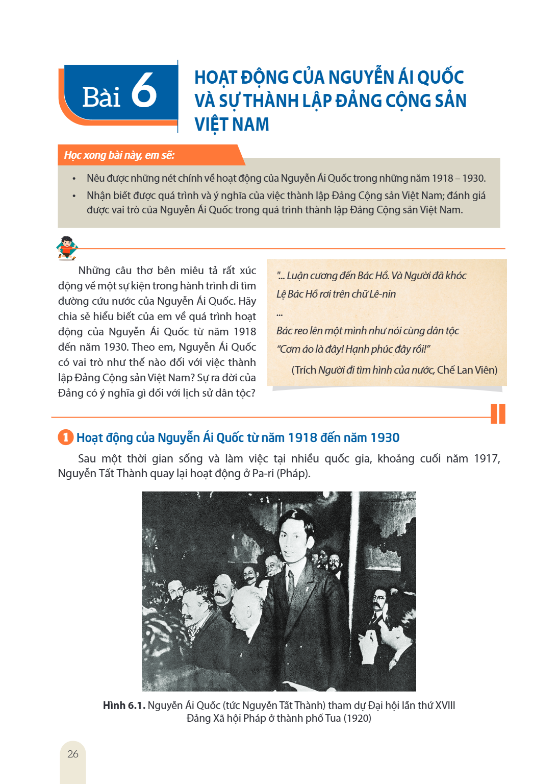 Bài 6. Hoạt động của Nguyễn Ái Quốc và sự thành lập Đảng Cộng sản Việt Nam Học xong bài này, em sẽ: Nêu được những nét chính về hoạt động của Nguyễn Ái Quốc tro