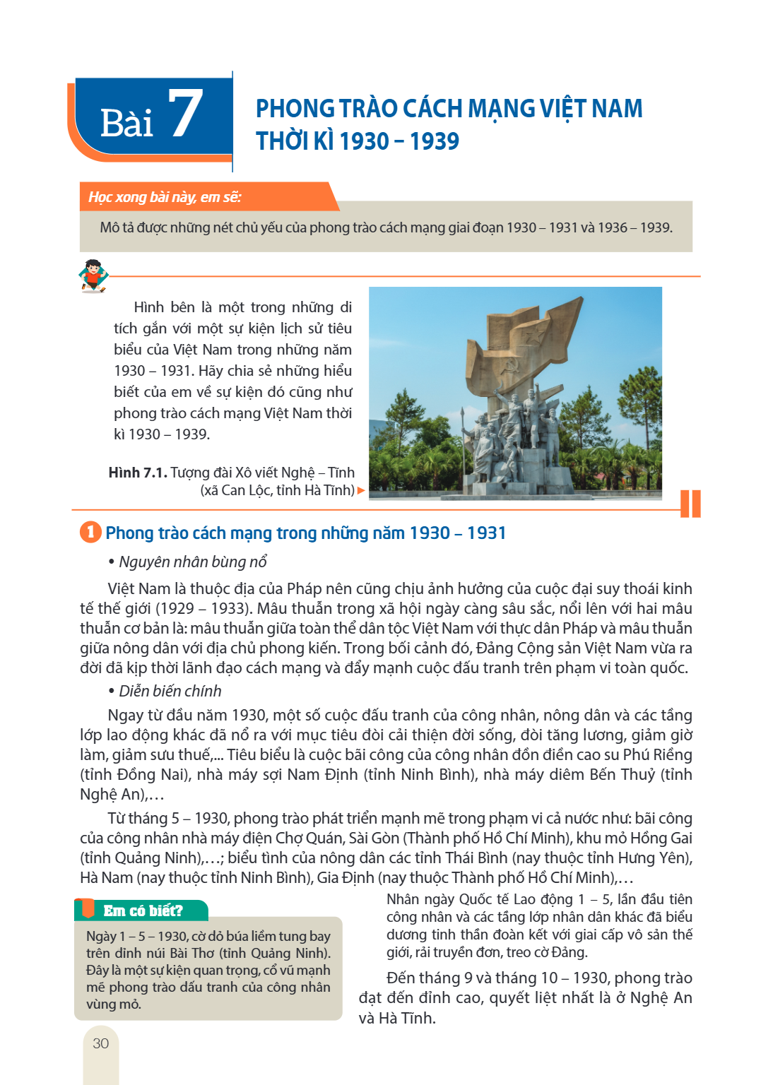 Bài 7. Phong trào cách mạng Việt Nam thời kì 1930 – 1939 Học xong bài này, em sẽ: Mô tả được những nét chủ yếu của phong trào cách mạng giai đoạn 1930 – 1931 và