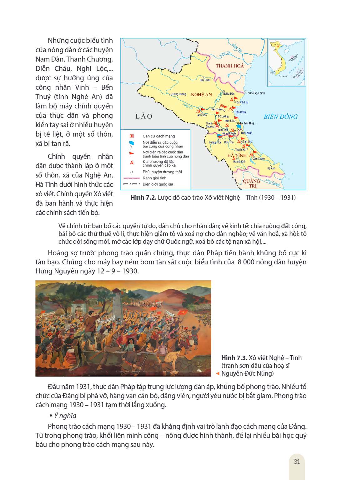 Những cuộc biểu tình của nông dân ở các huyện Nam Đàn, Thanh Chương, Diễn Châu, Nghi Lộc,... được sự hưởng ứng của công nhân Vinh - Bến Thuỷ (tỉnh Nghệ An) đã l