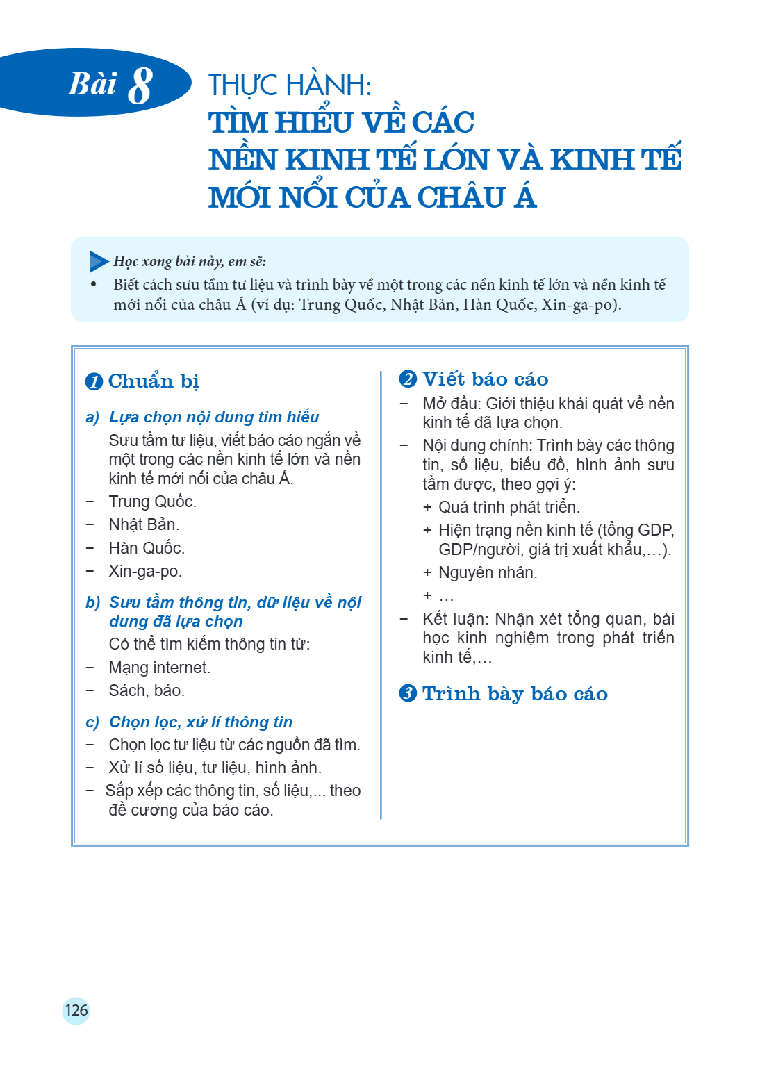 Thực hành: Tìm hiểu về các nền kinh tế lớn và kinh tế mới nổi của châu Á Học xong bài này, em sẽ: Biết cách sưu tầm tư liệu và trình bày về một trong các nền ki