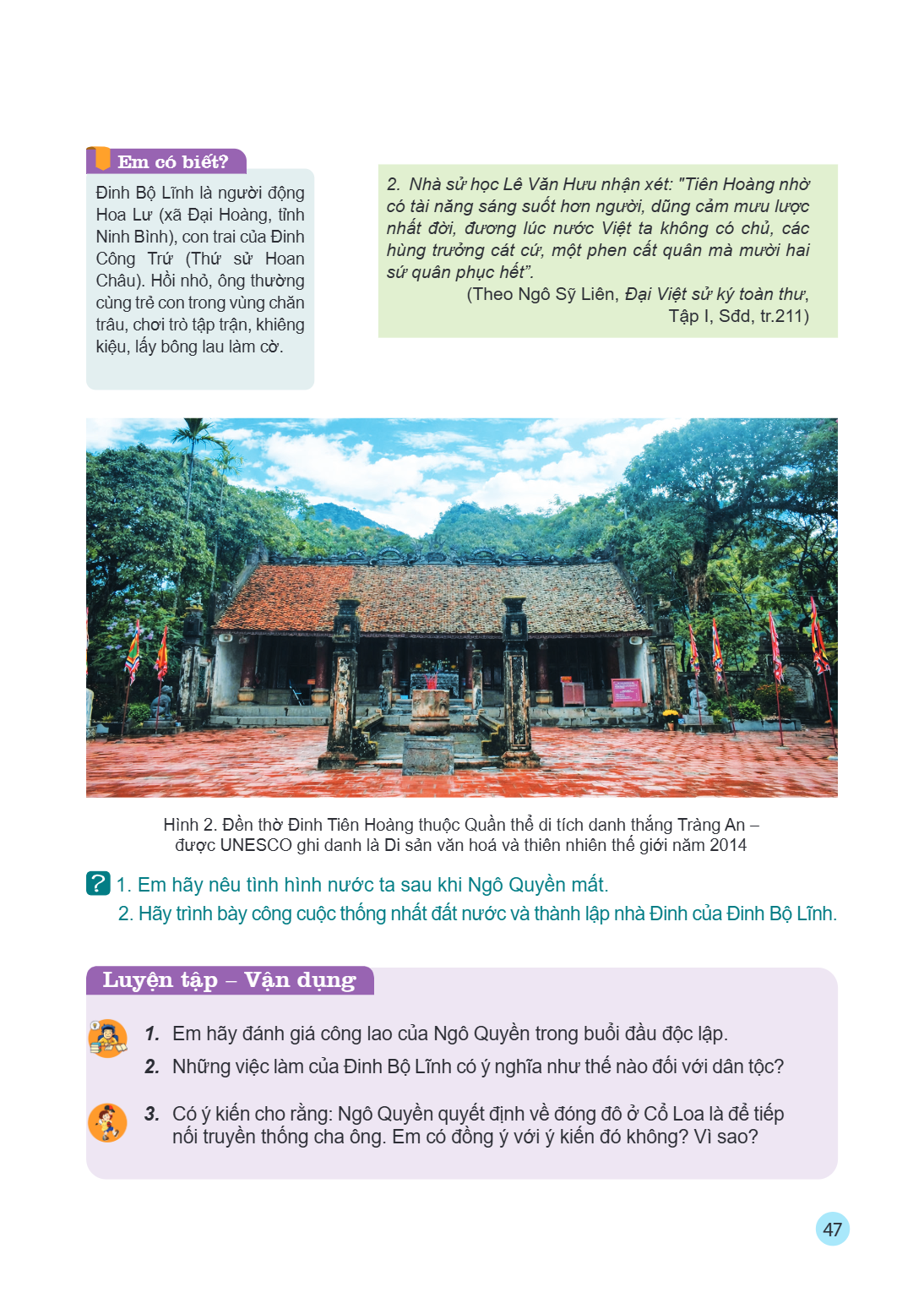 Em có biết? Đinh Bộ Lĩnh là người động Hoa Lư (xã Đại Hoàng, tỉnh Ninh Bình), con trai của Đinh Công Trứ (Thứ sử Hoan Châu). Hồi nhỏ, ông thường cùng trẻ con tr