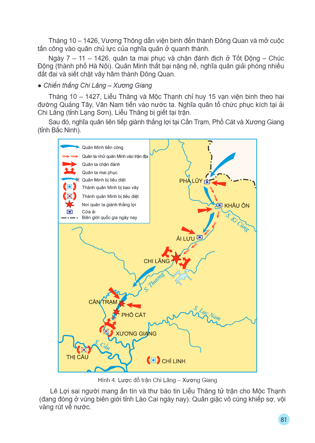 Tháng 10 - 1426, Vương Thông dẫn viện binh đến thành Đông Quan và mở cuộc tấn công vào quân chủ lực của nghĩa quân ở quanh thành. Ngày 7 - 11 - 1426, quân ta ma