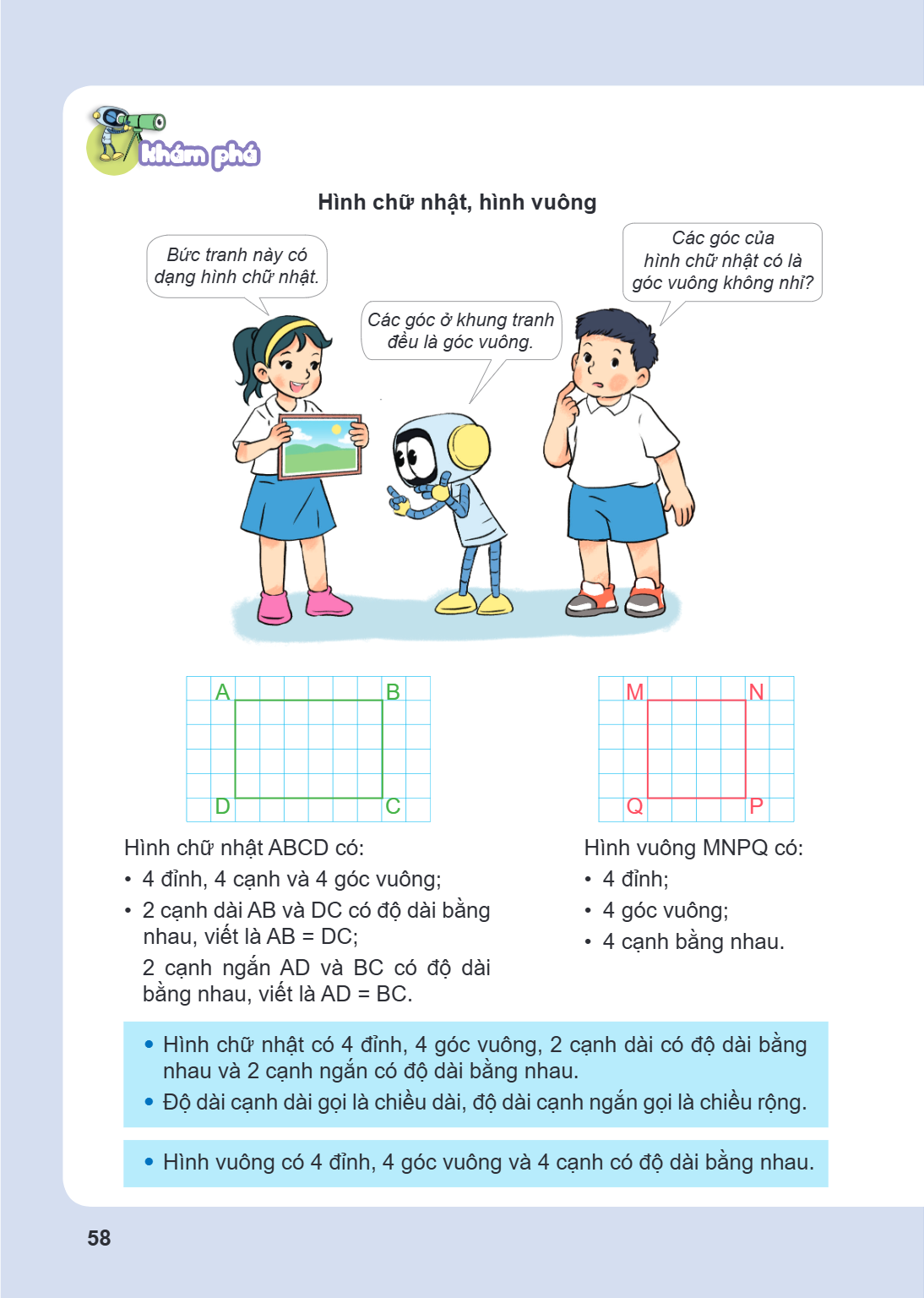 Khám phá Hình chữ nhật, hình vuông Bức tranh này có dạng hình chữ nhật. Các góc ở khung tranh đều là góc vuông. Các góc của hình chữ nhật có là góc vuông không 
