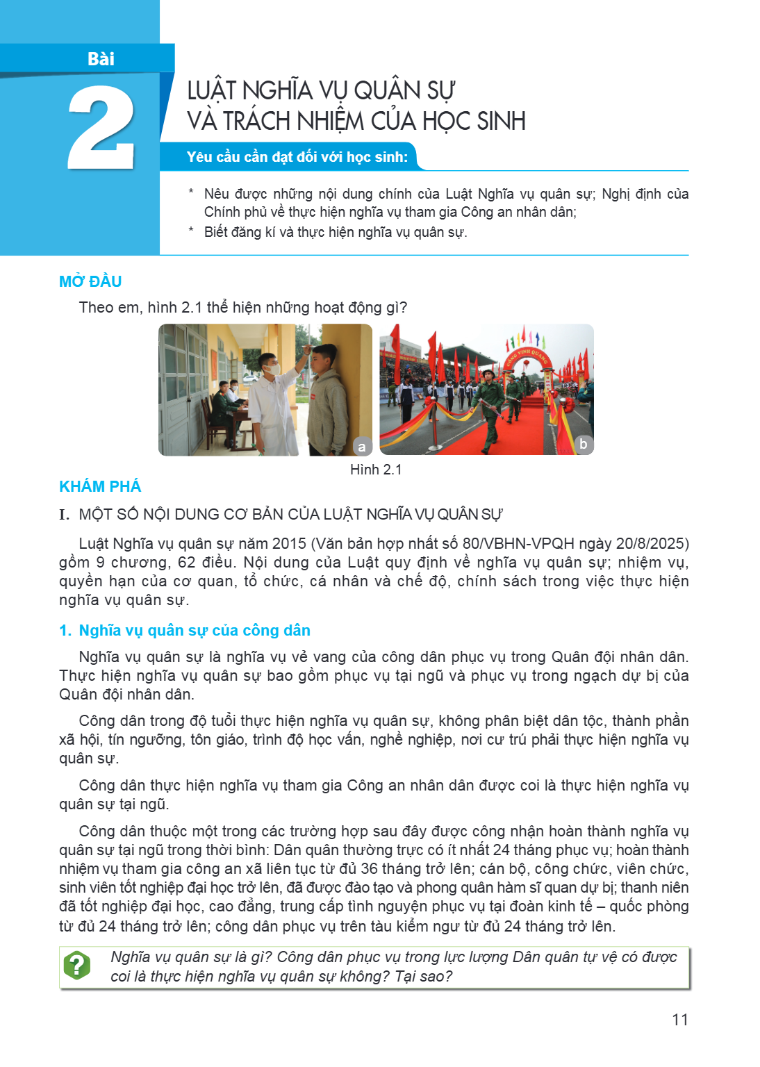 Bài 2. Luật Nghĩa vụ quân sự và trách nhiệm của học sinh Yêu cầu cần đạt đối với học sinh: Nêu được những nội dung chính của Luật Nghĩa vụ quân sự; Nghị định củ