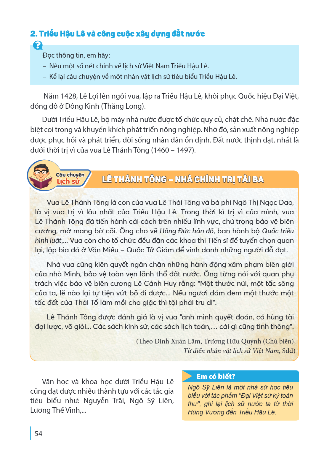 2. Triều Hậu Lê và công cuộc xây dựng đất nước ? Đọc thông tin, em hãy: - Nêu một số nét chính về lịch sử Việt Nam Triều Hậu Lê. - Kể lại câu chuyện về một nhân