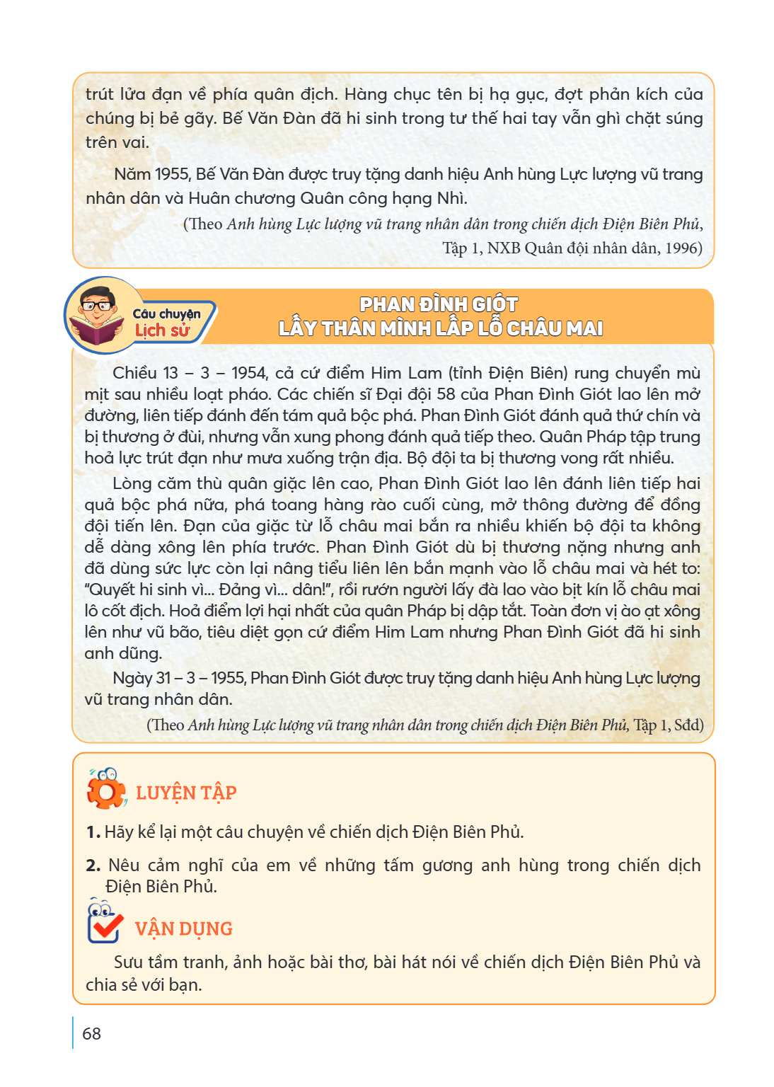 trút lửa đạn về phía quân địch. Hàng chục tên bị hạ gục, đợt phản kích của chúng bị bẻ gãy. Bế Văn Đàn đã hi sinh trong tư thế hai tay vẫn ghì chặt súng trên va