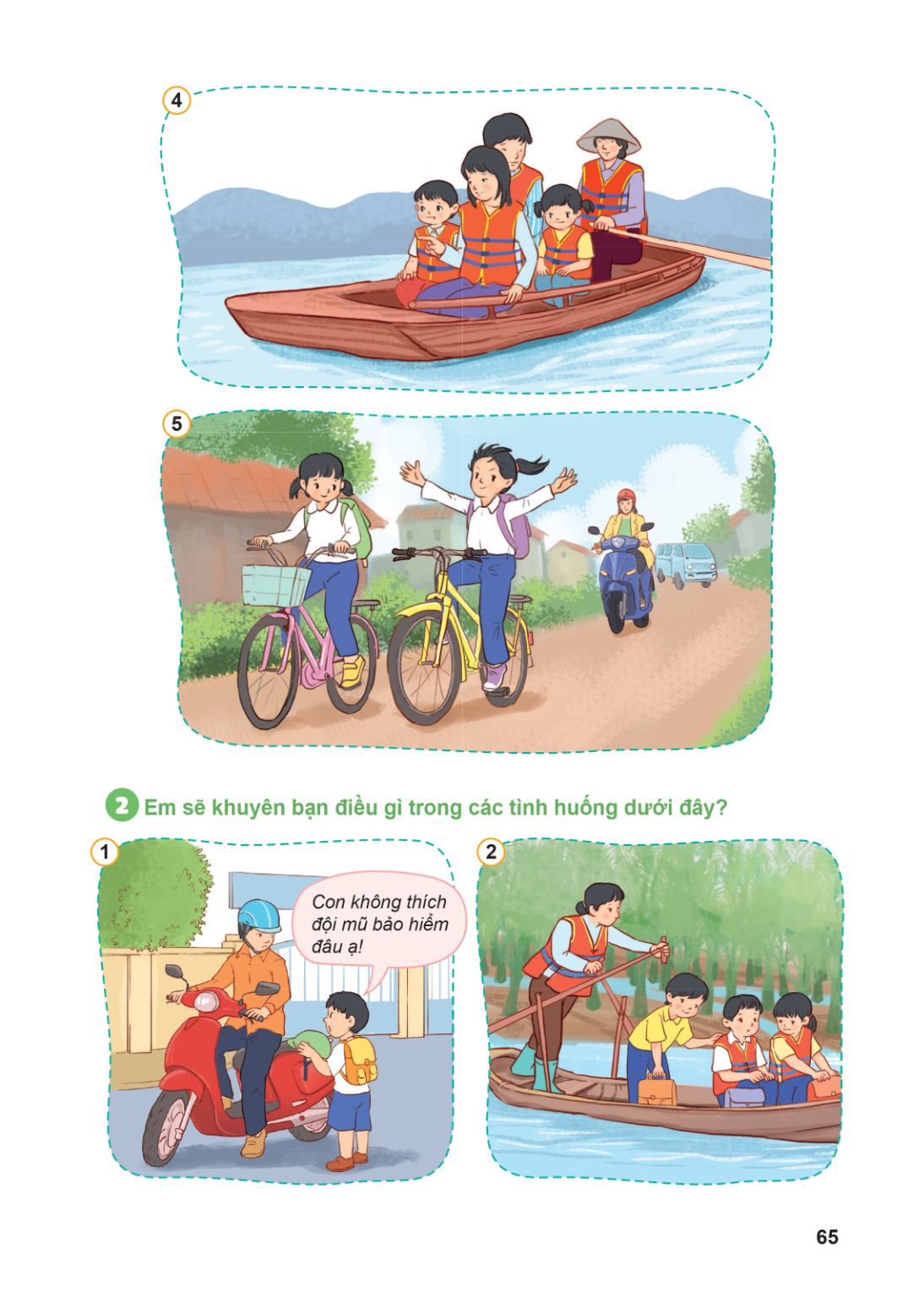 5 2 Em sẽ khuyên bạn điều gì trong các tình huống dưới đây? 1 2 Con không thích đội mũ bảo hiểm đâu ạ!