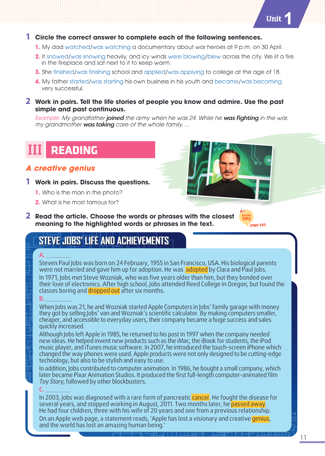 III reading A creative genius 1 Work in pairs. Discuss the questions. 1. Who is the man in the photo? 2. What is he most famous for? meaning to the highlighted 