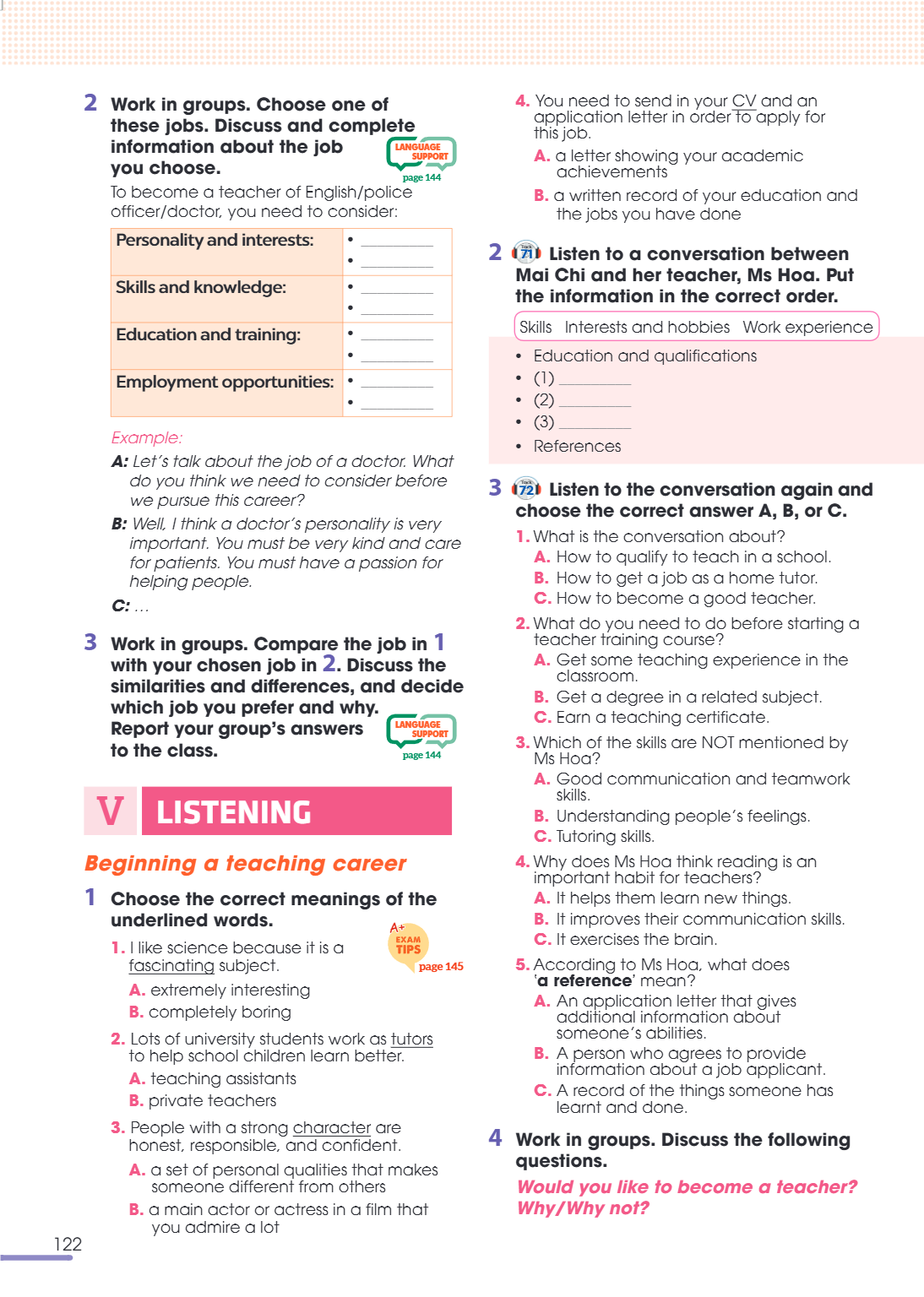 V LISTENING Beginning a teaching career 1. Choose the correct meanings of the underlined words. I like science because it is a ==fascinating== subject. A. extre